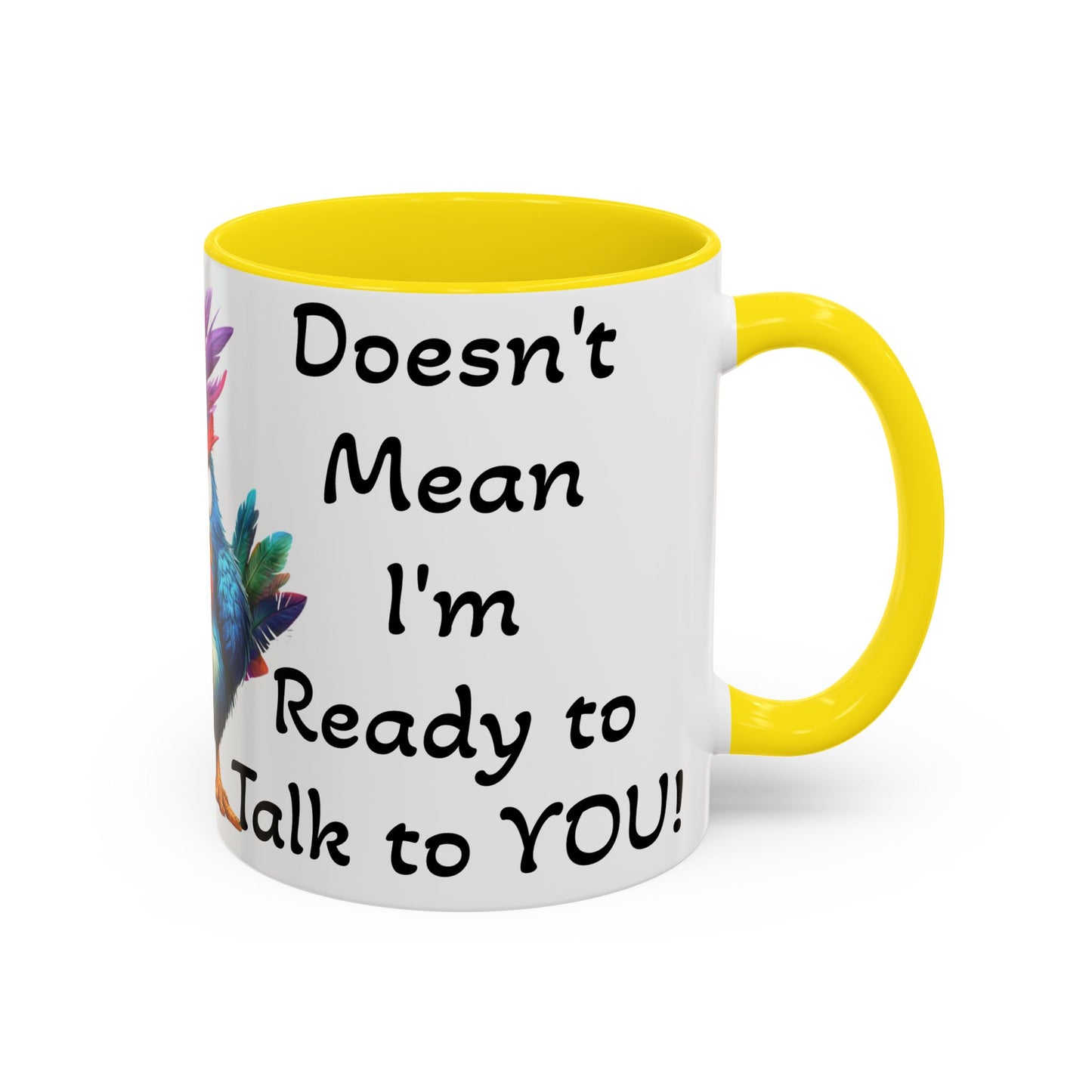 Just Because I'm Awake - Accent Coffee Mug (11, 15oz)