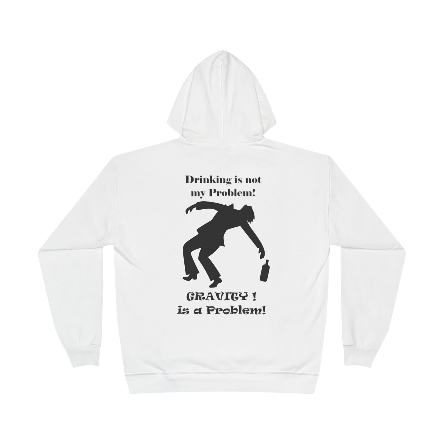 Drinking is not my problem - Unisex EcoSmart® Pullover Hoodie Sweatshirt