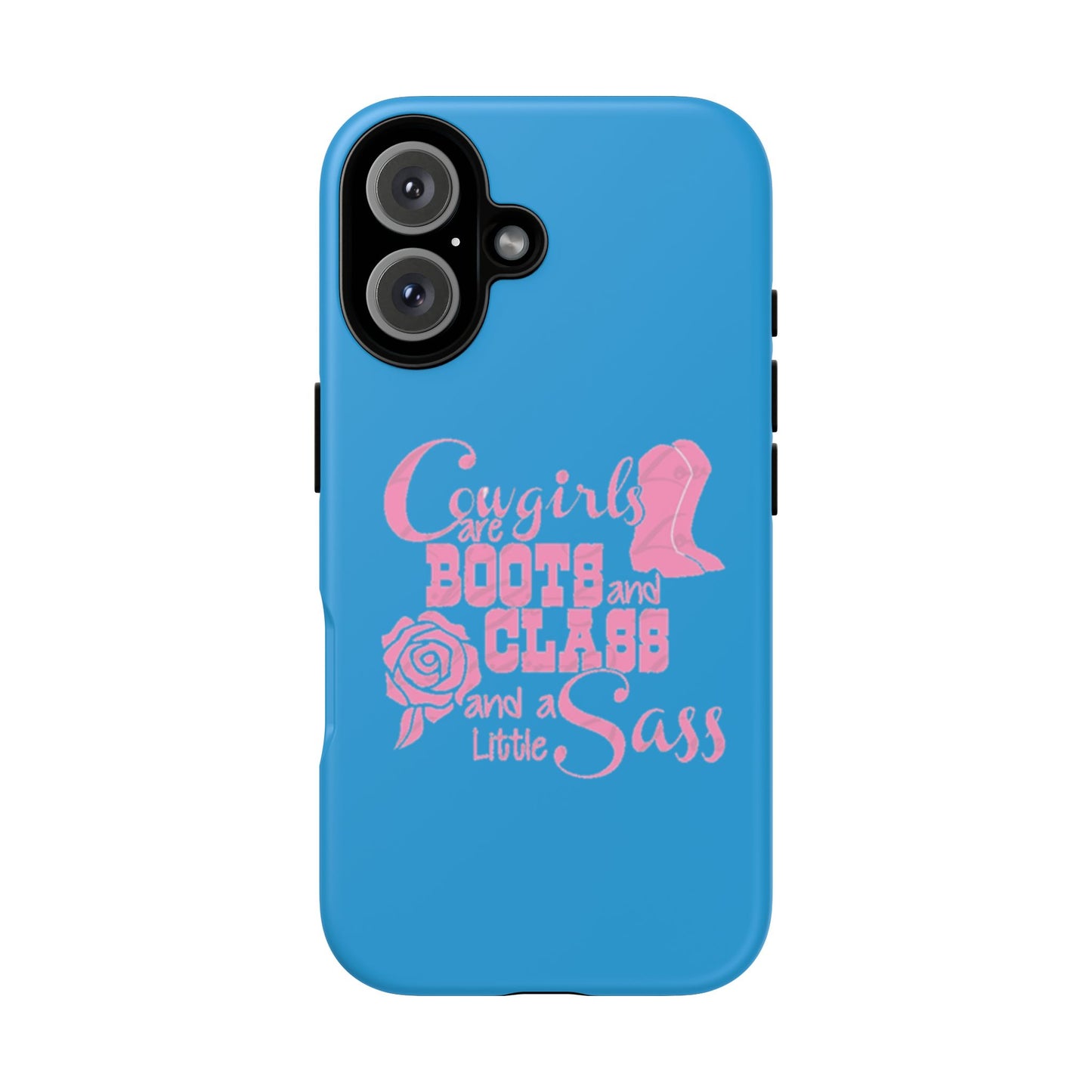 CowGirls are Boots -Tough Whimsical Phone Cases