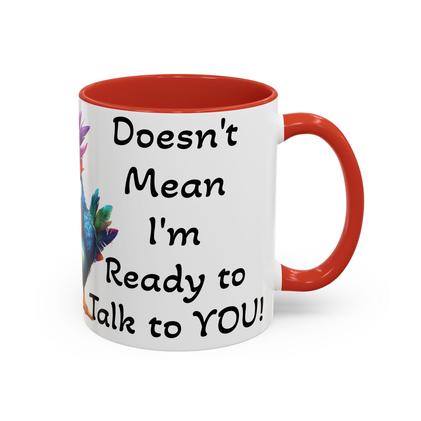 Just Because I'm Awake - Accent Coffee Mug (11, 15oz)