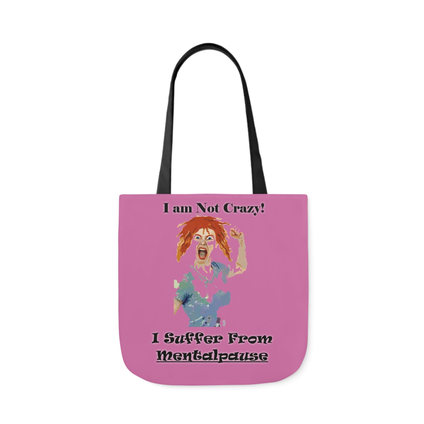 I am not Crazy - Canvas Tote Bag, 5-Color Straps