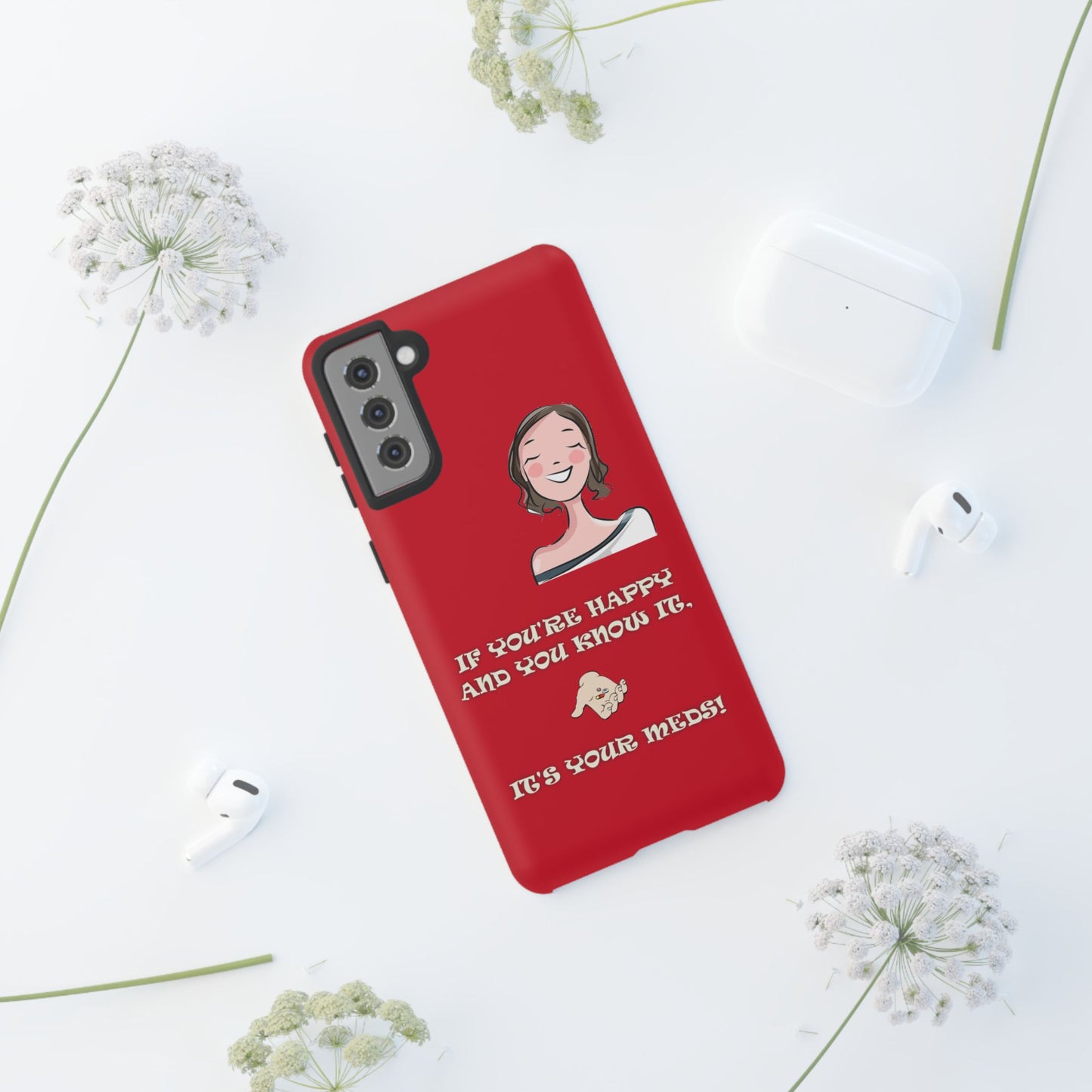 If you happy - Tough Cases - Whimsical Phone Cases