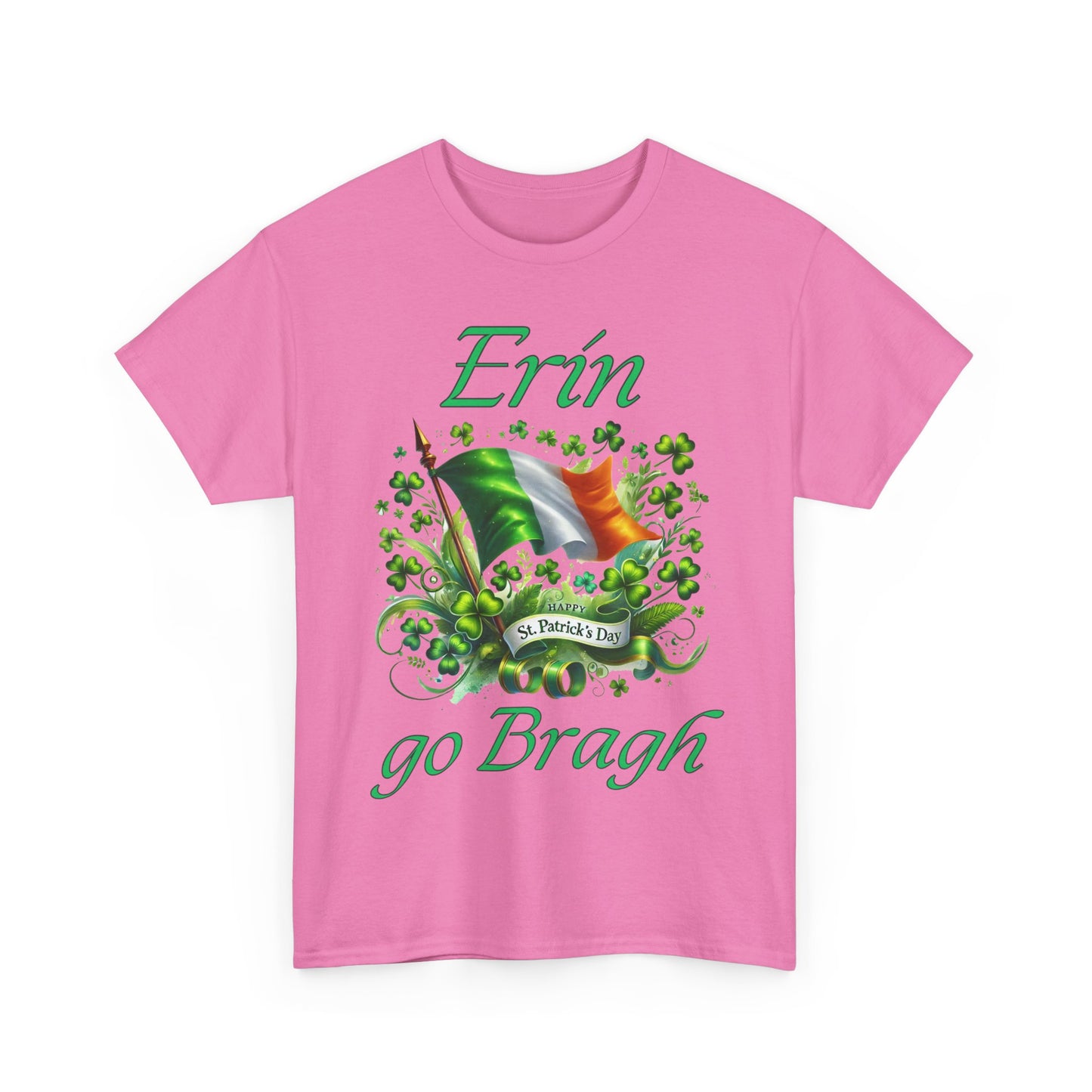 Erin go Bragh (Ireland Forever) - Unisex Heavy Cotton Tee - St. Patrick's Day - Tee-Shirts