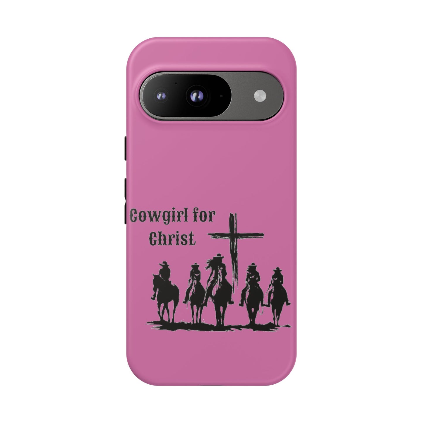 Cowgirl for Christ - Tough Cases - Easter - Mother's Day