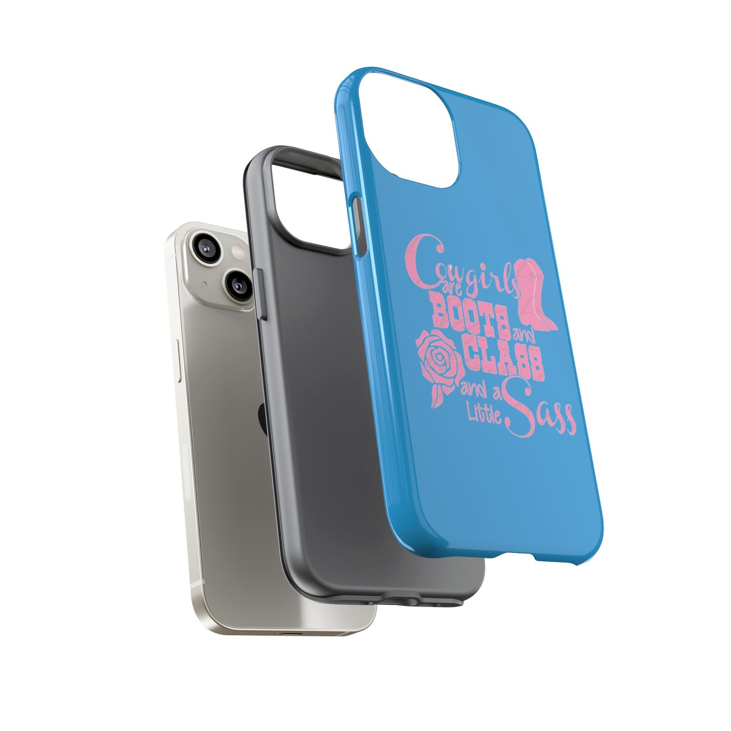 CowGirls are Boots -Tough Whimsical Phone Cases