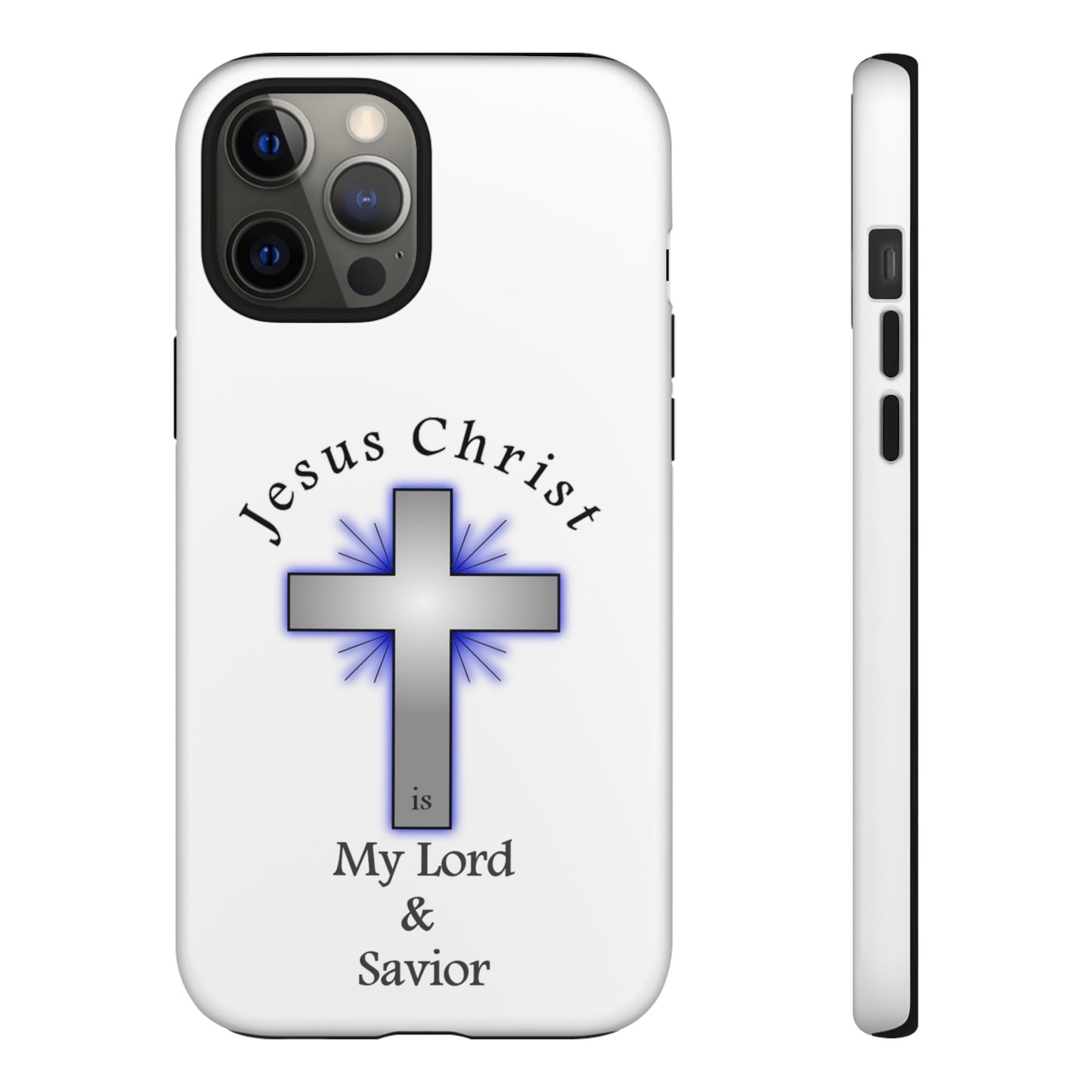 My Lord and Savior - Tough Cases - Easter - Mother's Day - Father's Day