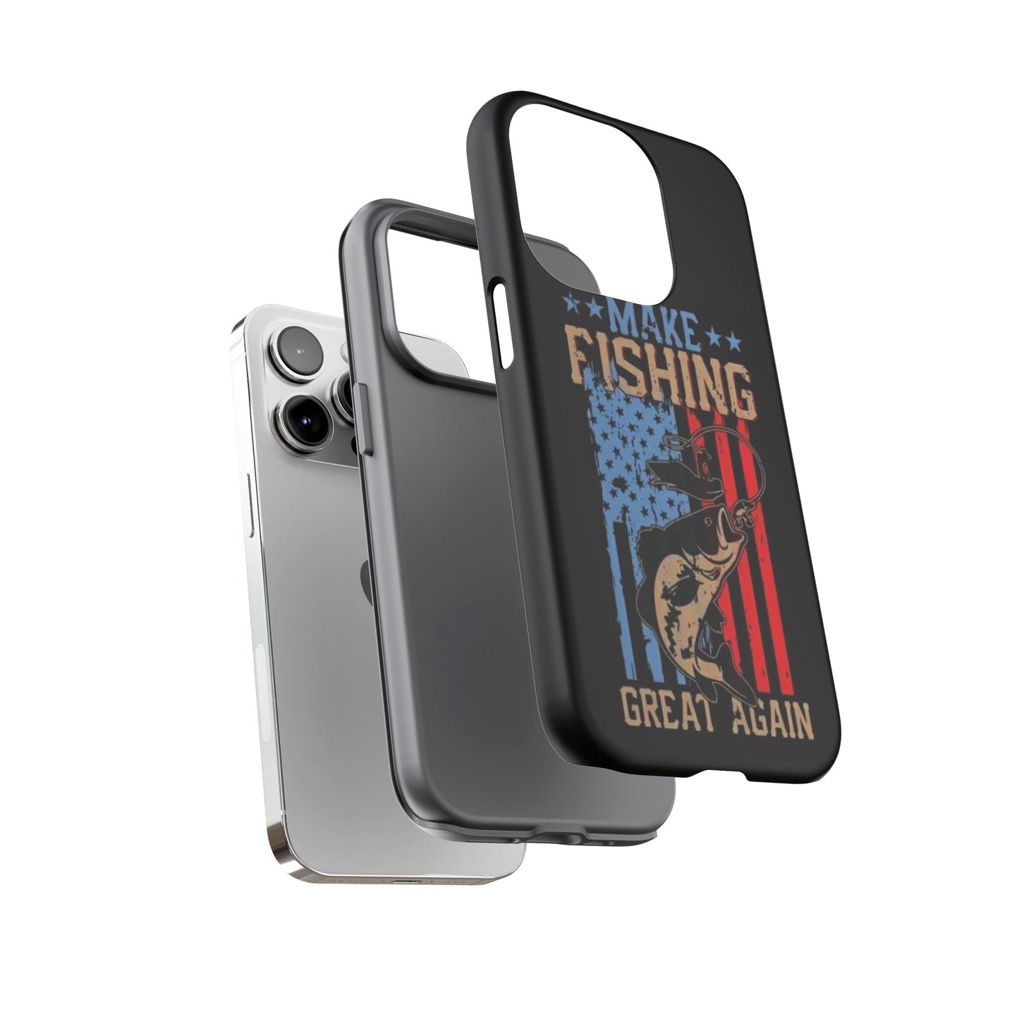 Make Fishing Great Again - Tough Whimsical Phone Cases