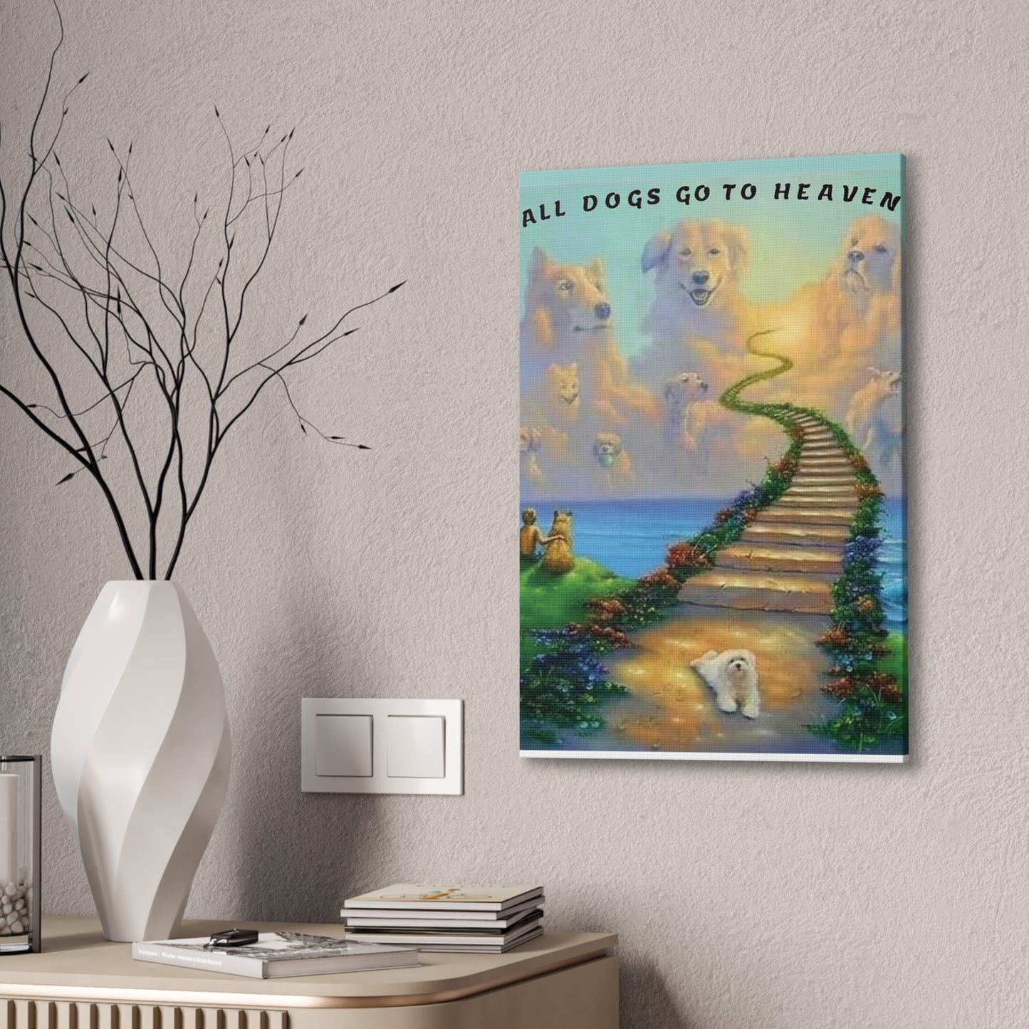 All Dogs Go to Heaven - Canvas Stretched, 0.75"