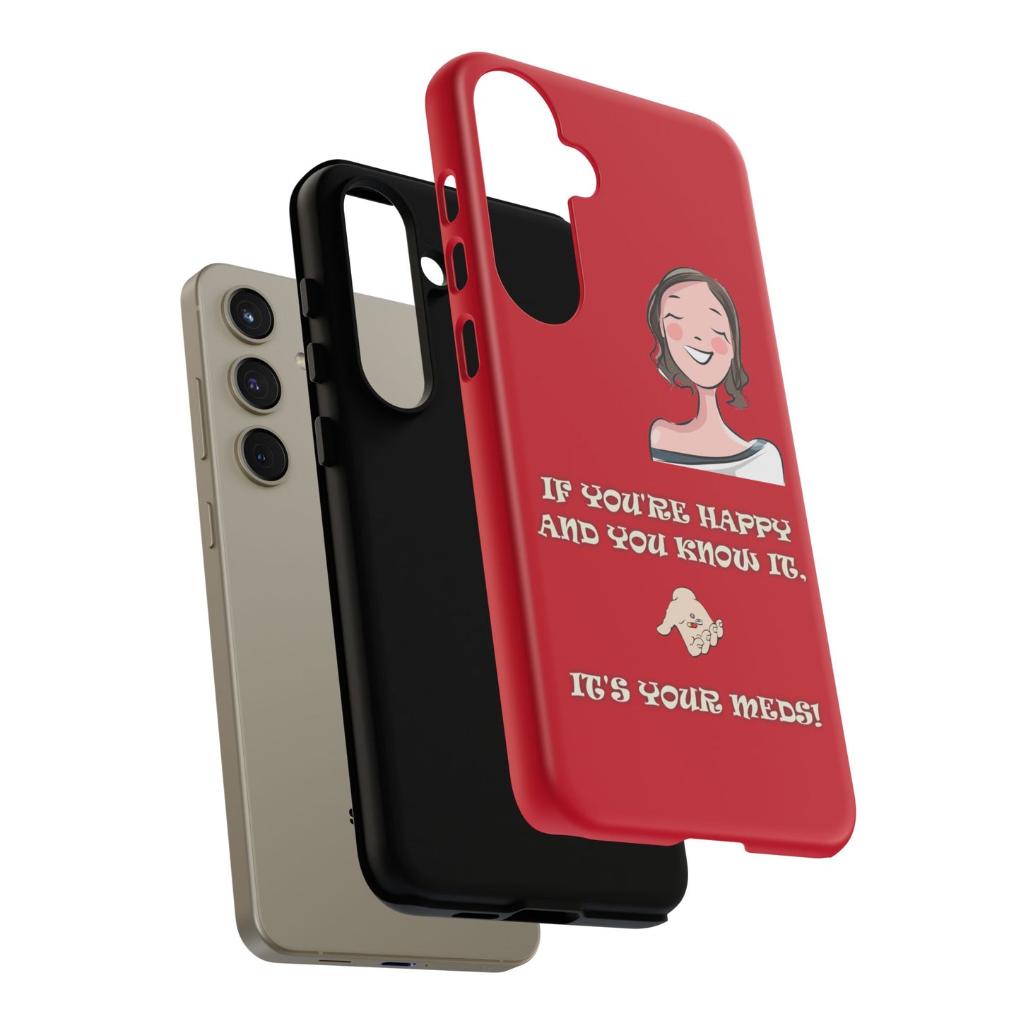 If you happy - Tough Cases - Whimsical Phone Cases