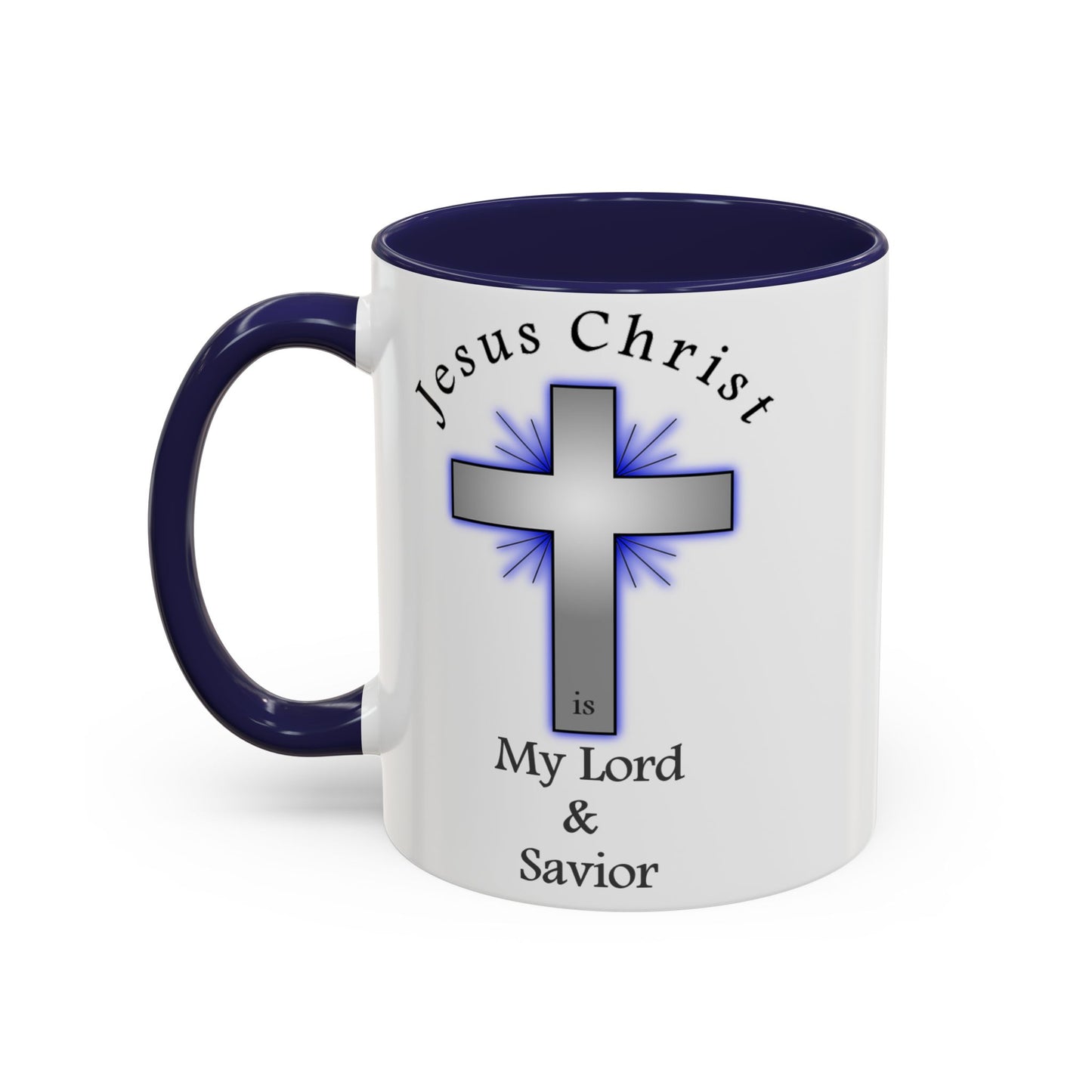 My Lord and Savior - Accent Coffee Mug (11, 15oz) - Easter - Mother's Day - Father's Day