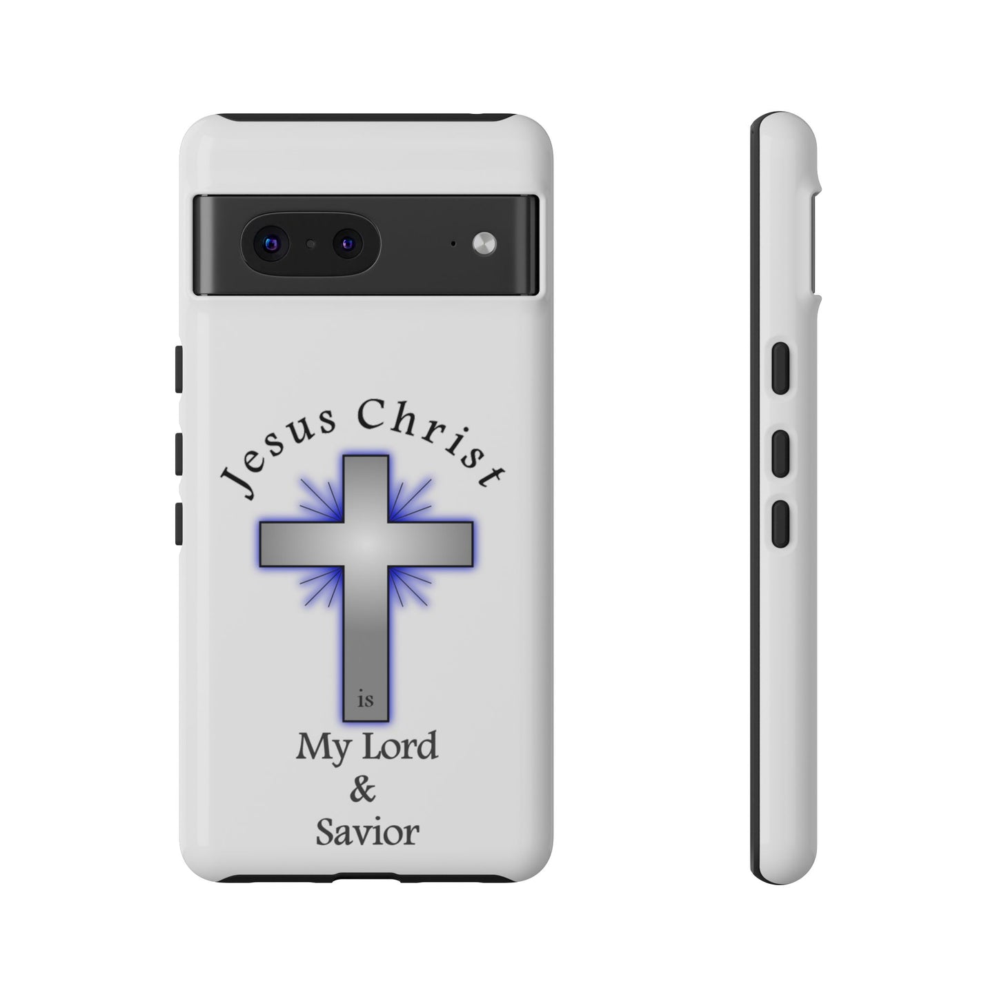 My Lord and Savior - Tough Cases - Easter - Mother's Day - Father's Day