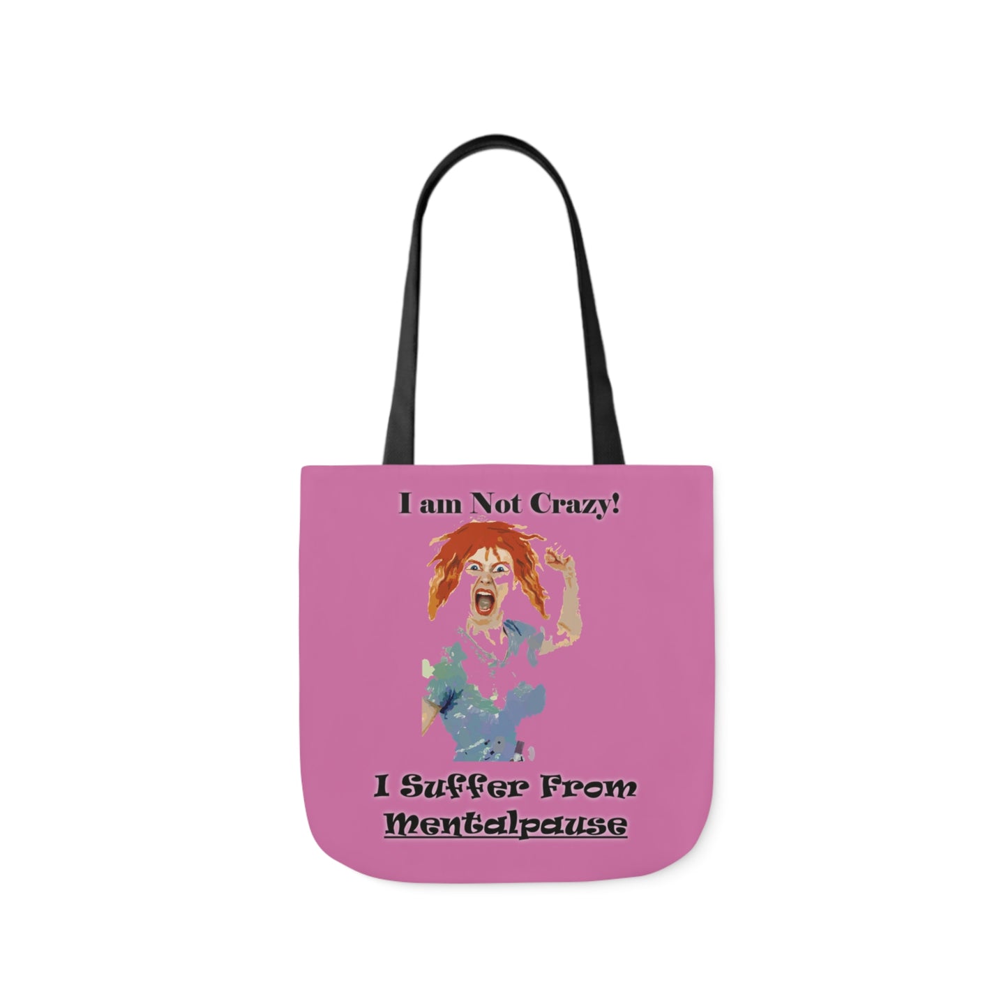 I am not Crazy - Canvas Tote Bag, 5-Color Straps