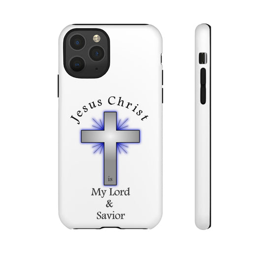 My Lord and Savior - Tough Cases - Easter - Mother's Day - Father's Day