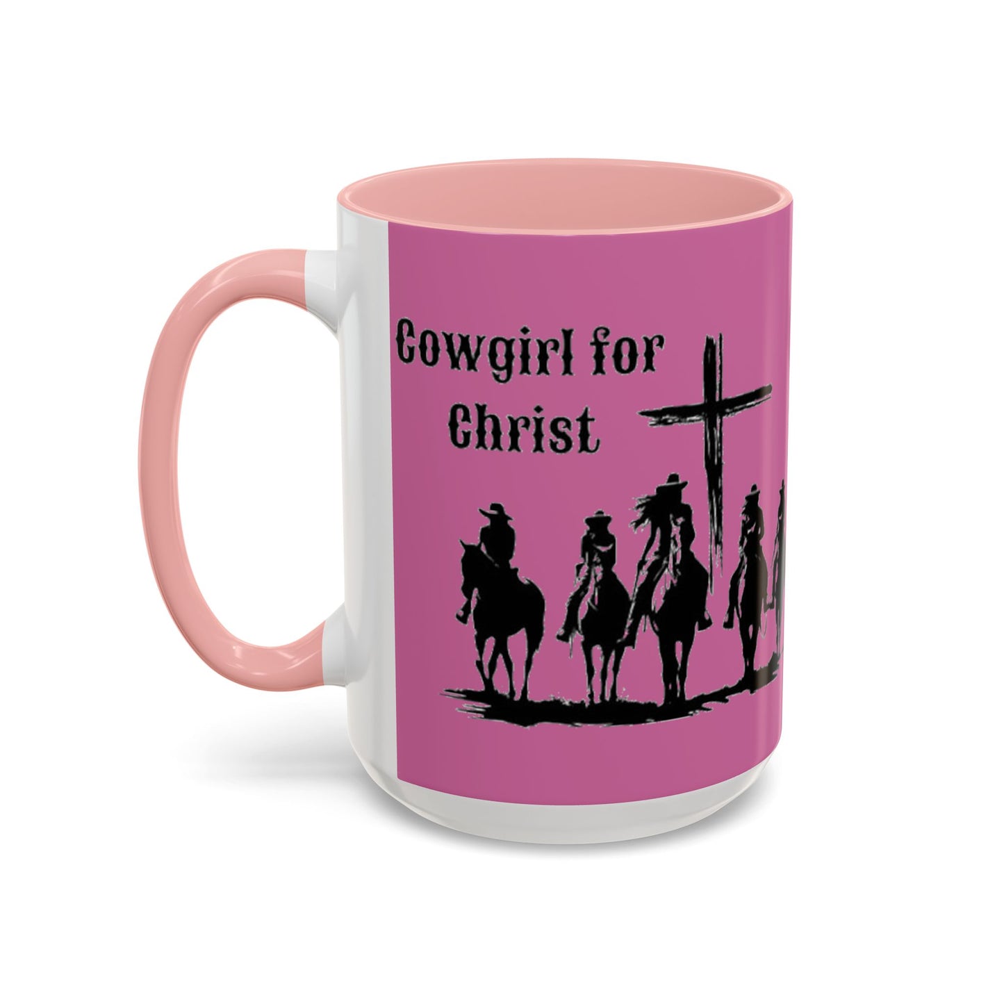 Cowgirl for Christ - Accent Coffee Mug (11, 15oz) - Easter - Mother's Day