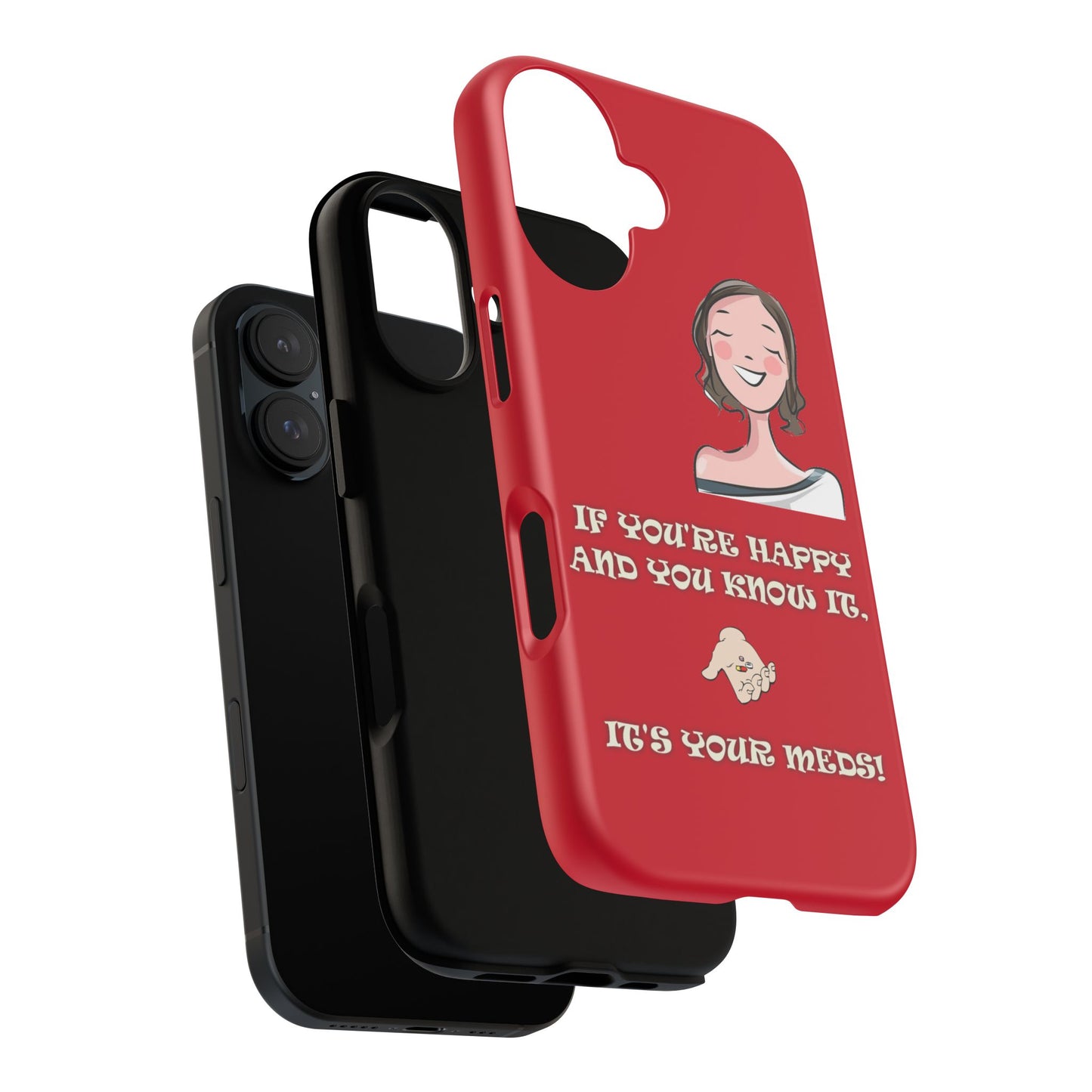 If you happy - Tough Cases - Whimsical Phone Cases