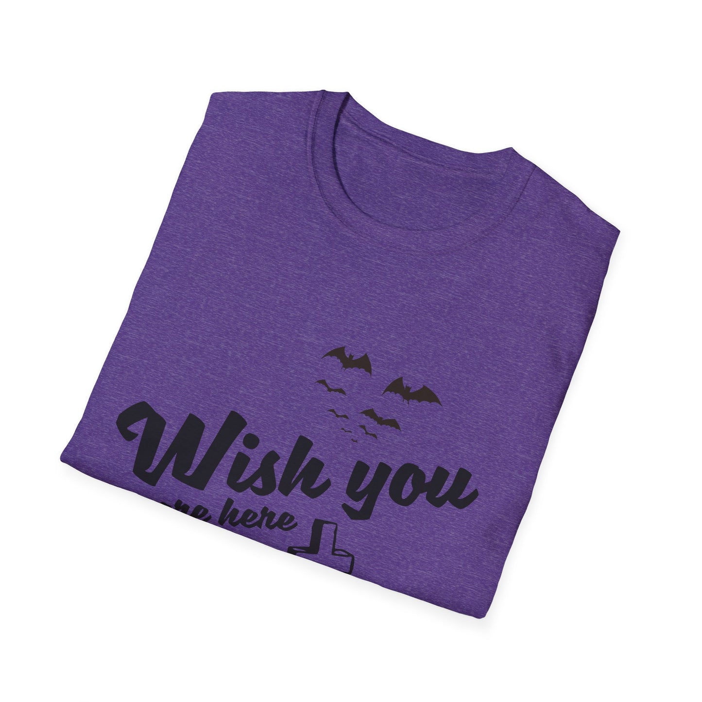 Wish you were here - Unisex Softstyle T-Shirt - Halloween