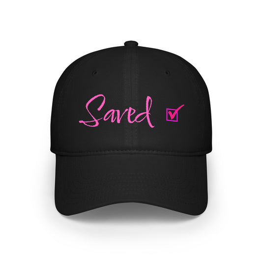 Saved - Pink - Low Profile Baseball Cap - Easter - Mother's Day - Father's Day - Easter 1