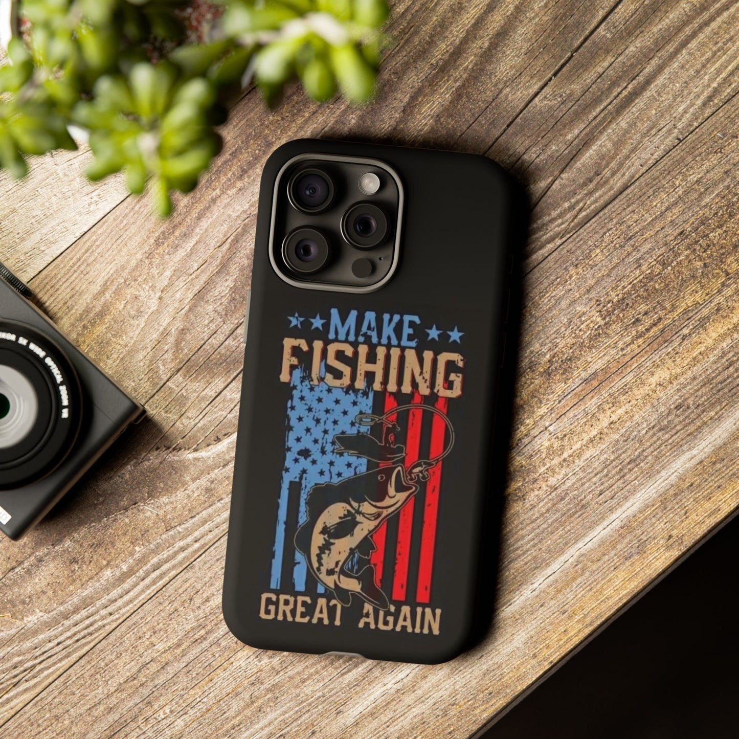 Make Fishing Great Again - Tough Whimsical Phone Cases