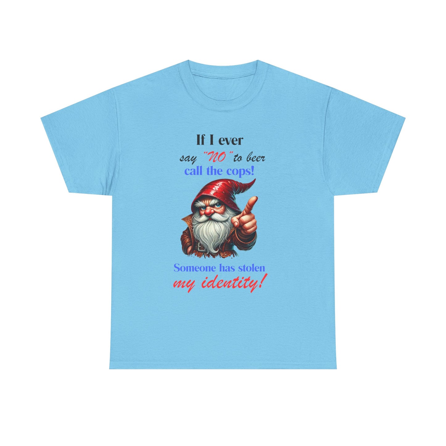 If I Ever - Unisex Heavy Cotton Tee - T-Shirts