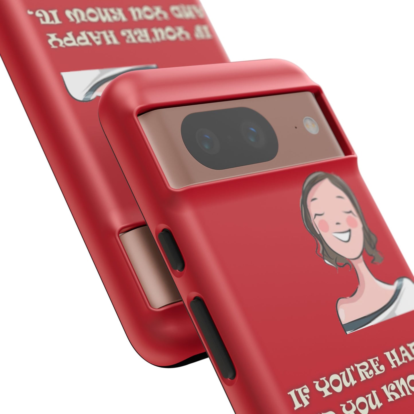 If you happy - Tough Cases - Whimsical Phone Cases