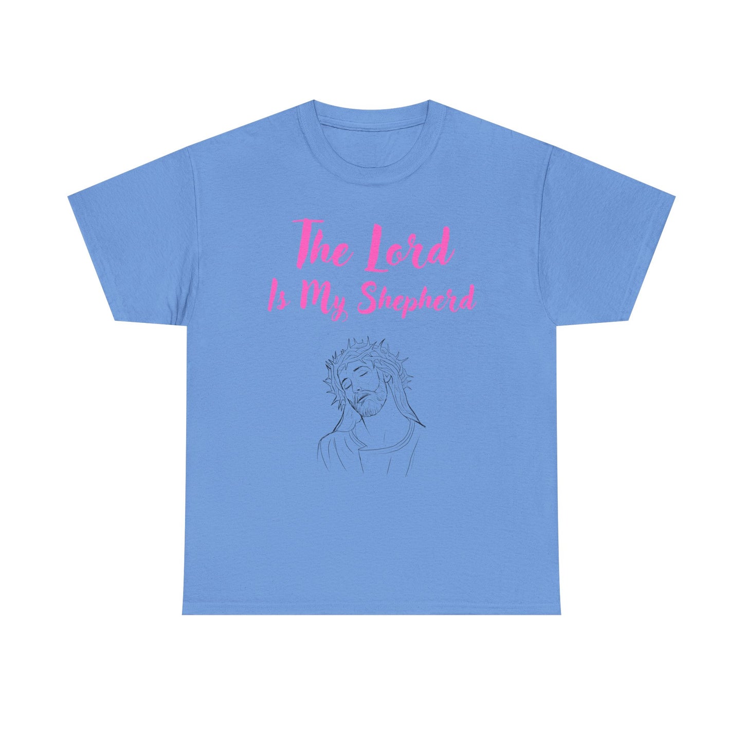 The Lord is My Shepherd - Pink - Unisex T-Shirt -  Easter - Mother's Day - Father's Day