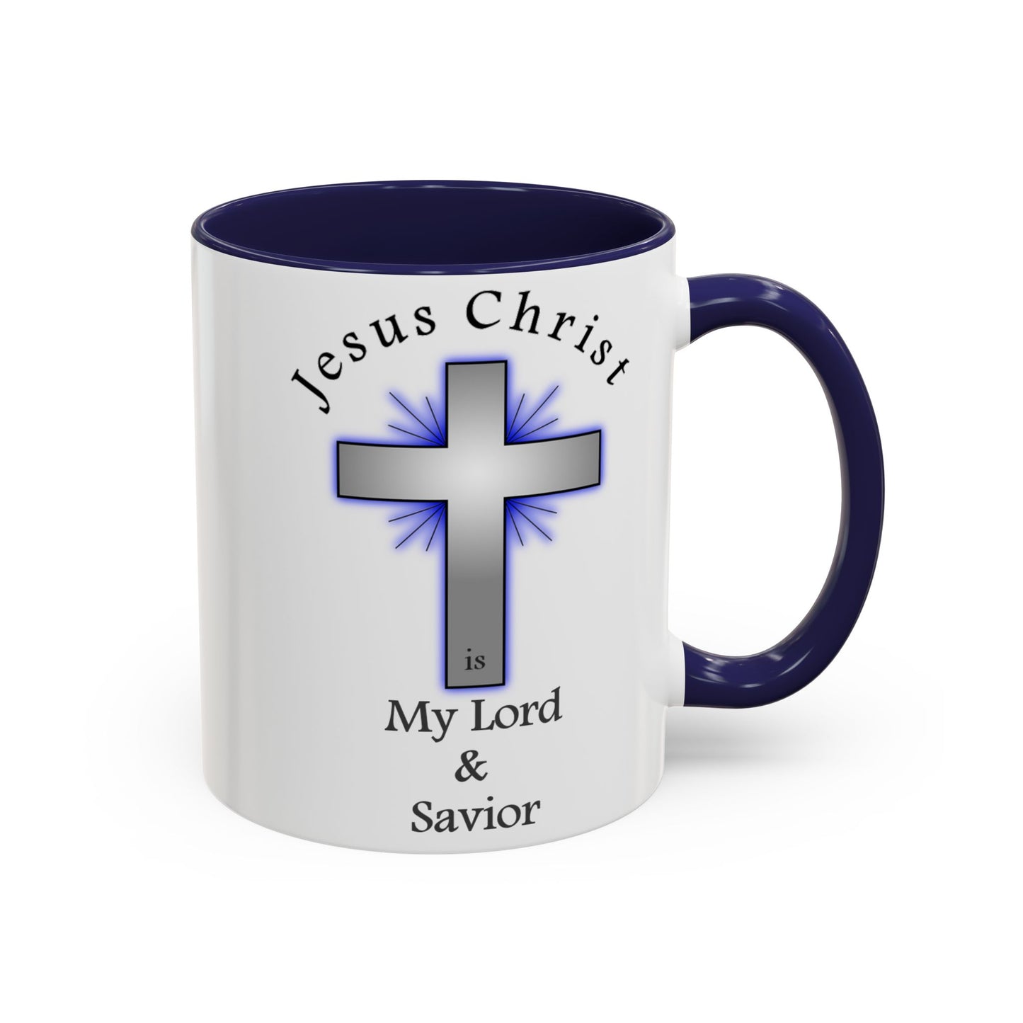 My Lord and Savior - Accent Coffee Mug (11, 15oz) - Easter - Mother's Day - Father's Day