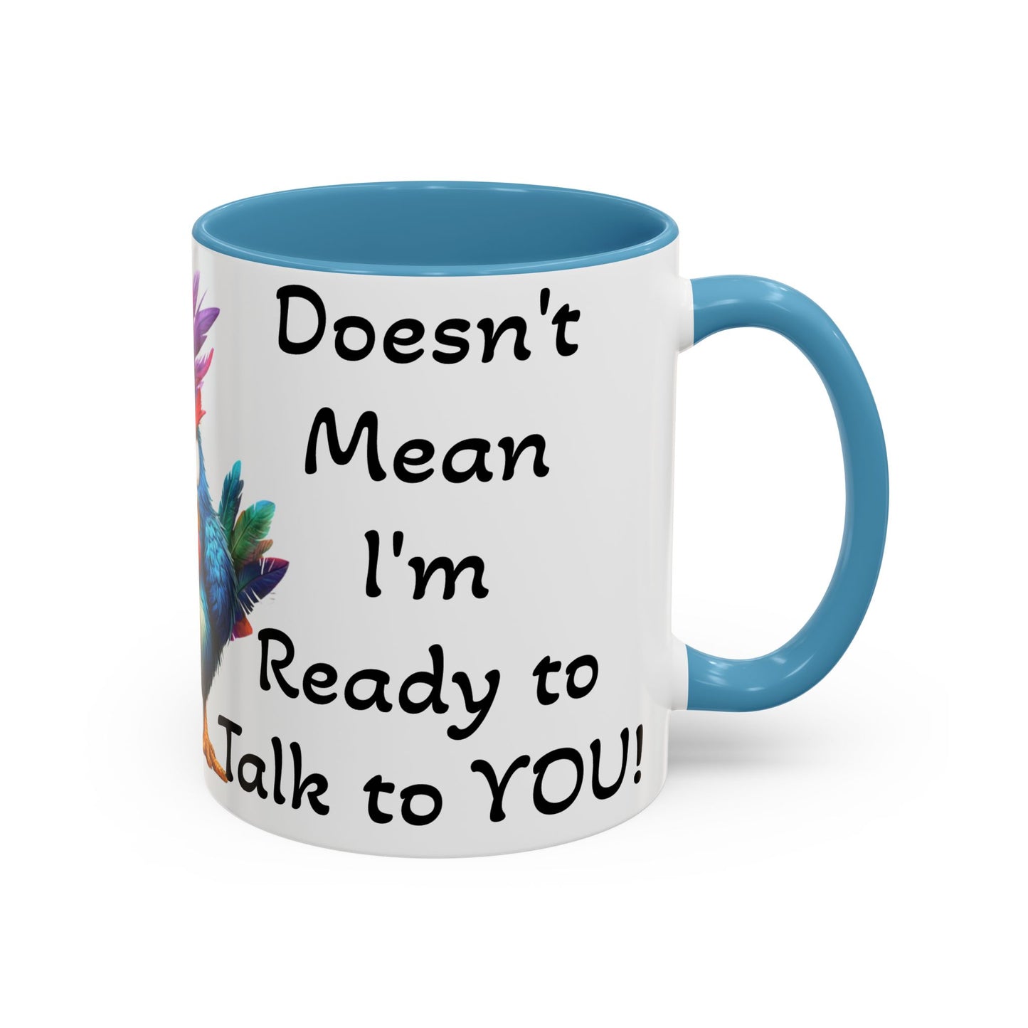 Just Because I'm Awake - Accent Coffee Mug (11, 15oz)