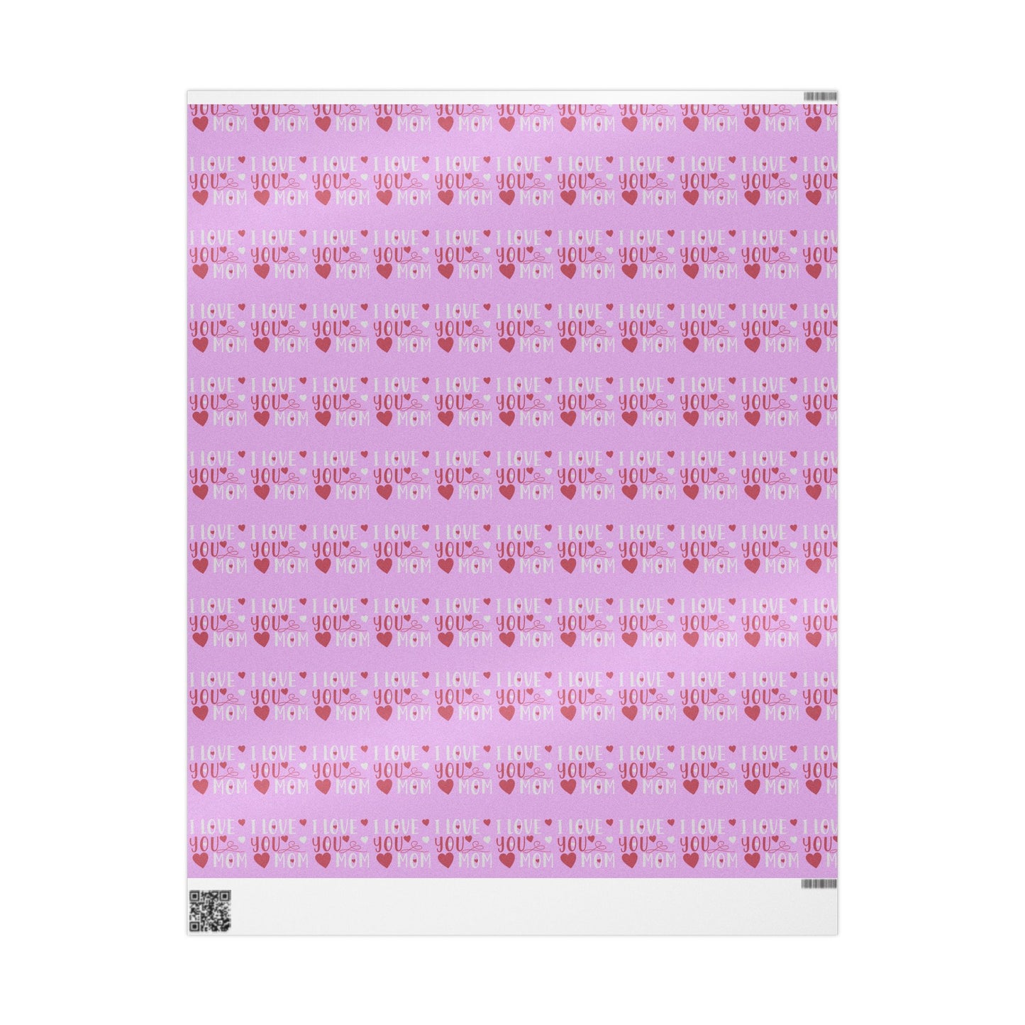 I Love You Mom - Wrapping Papers