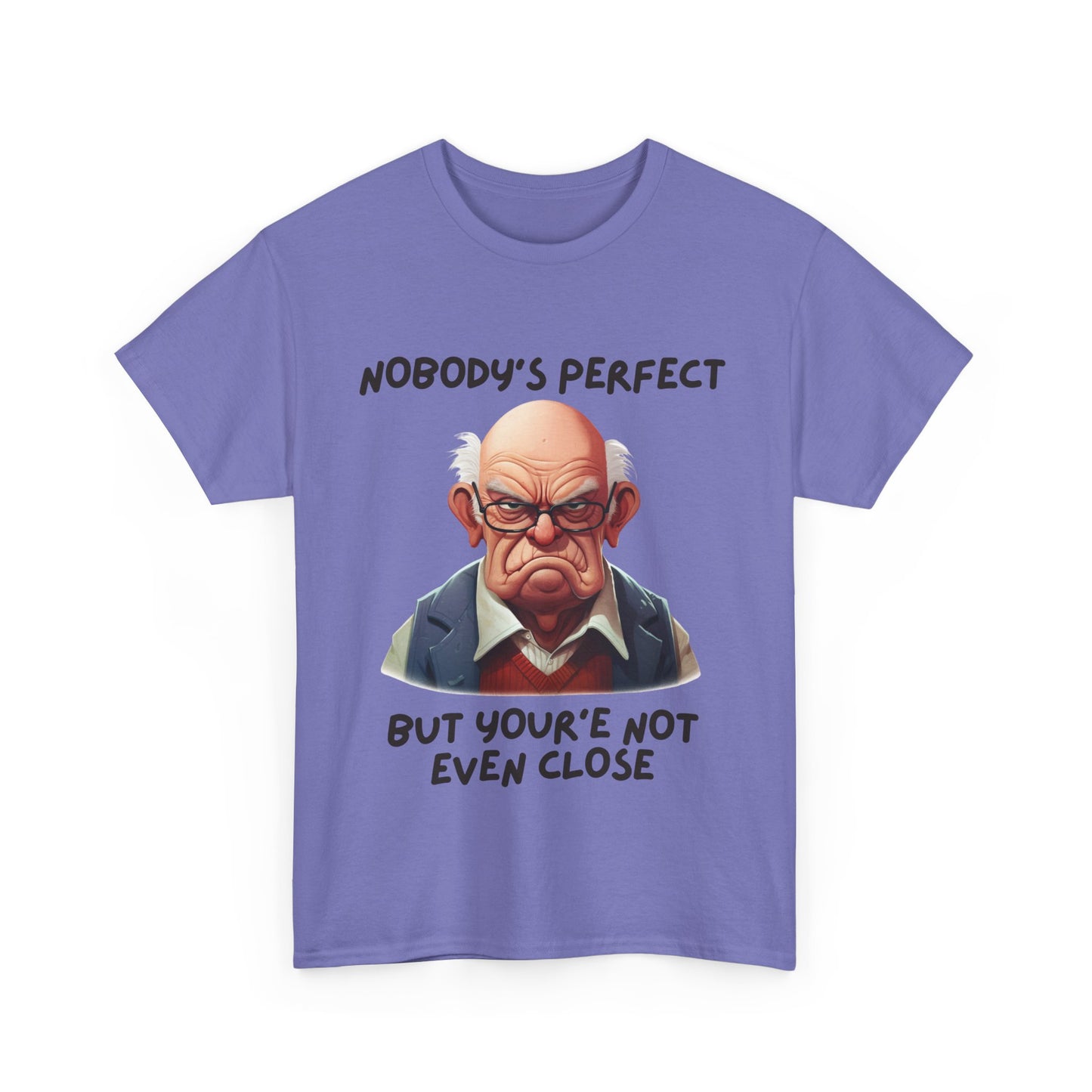 Nobody's Perfect - Unisex Heavy Cotton Tee - T-Shirts