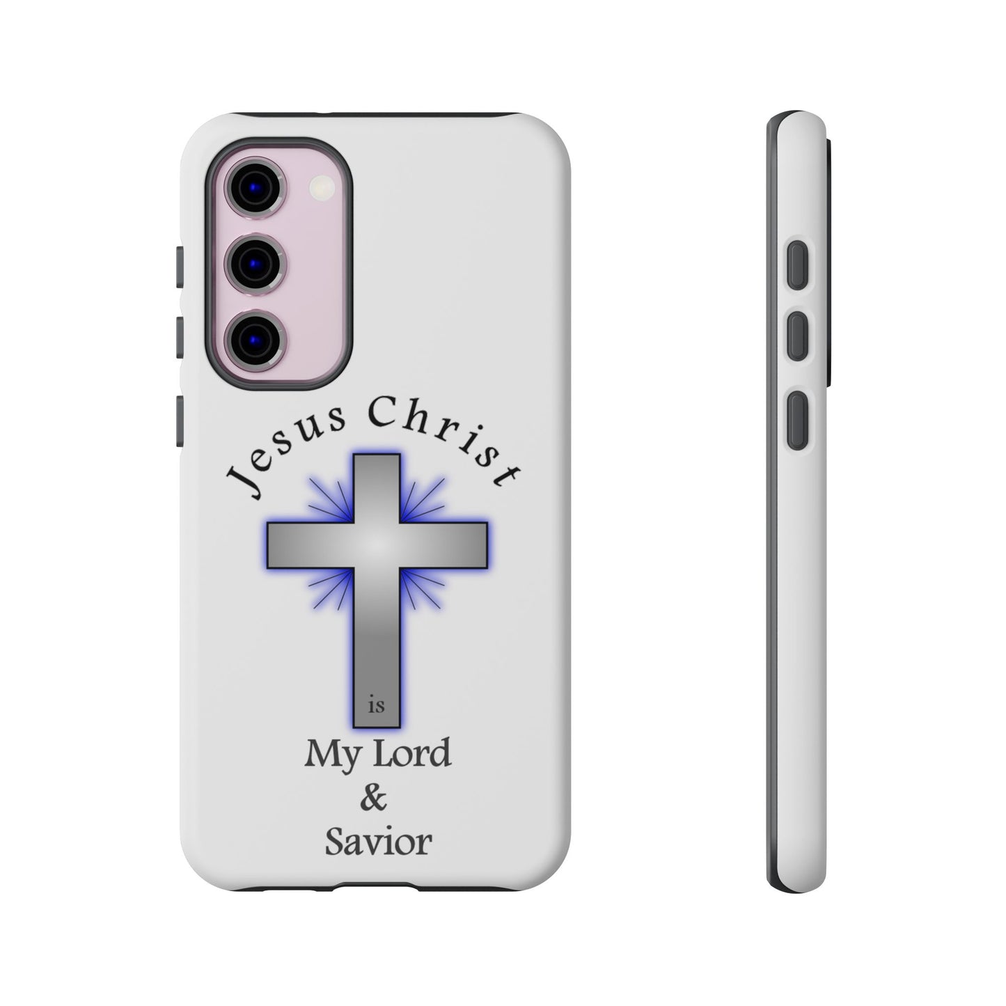 My Lord and Savior - Tough Cases - Easter - Mother's Day - Father's Day