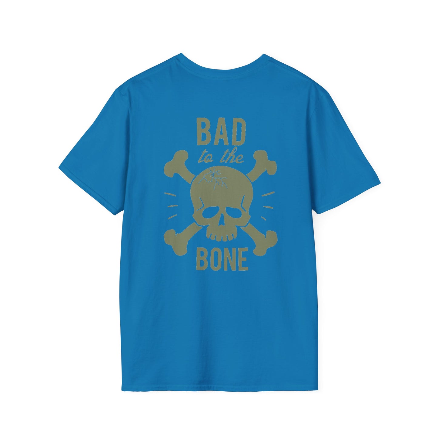 Bad to the Bone - Unisex Softstyle T-Shirt