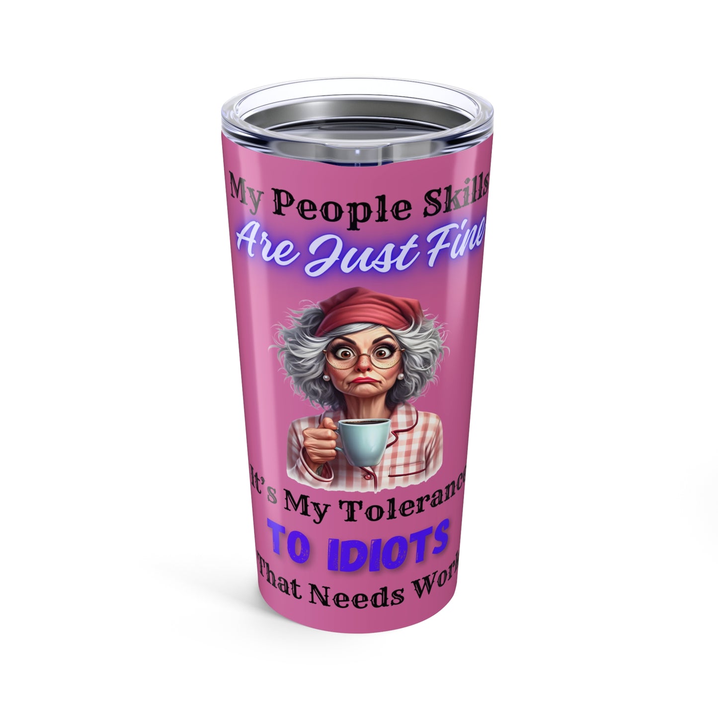 My People Skills - Tumbler 20oz - Mugs and Tumblers - Mother's Day