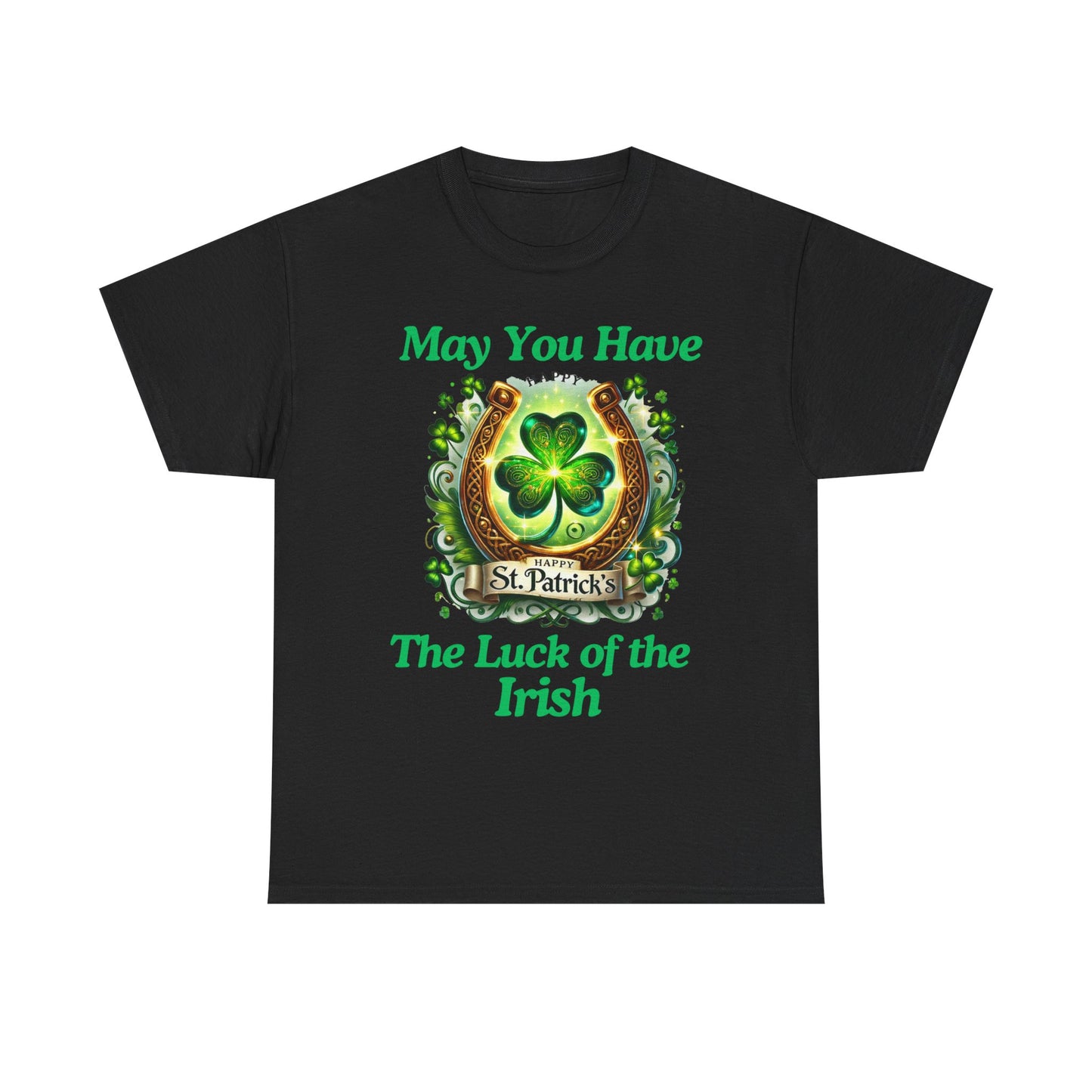 Luck of the Irish - Unisex Heavy Cotton Tee - St. Patrick's Day - T-Shirts