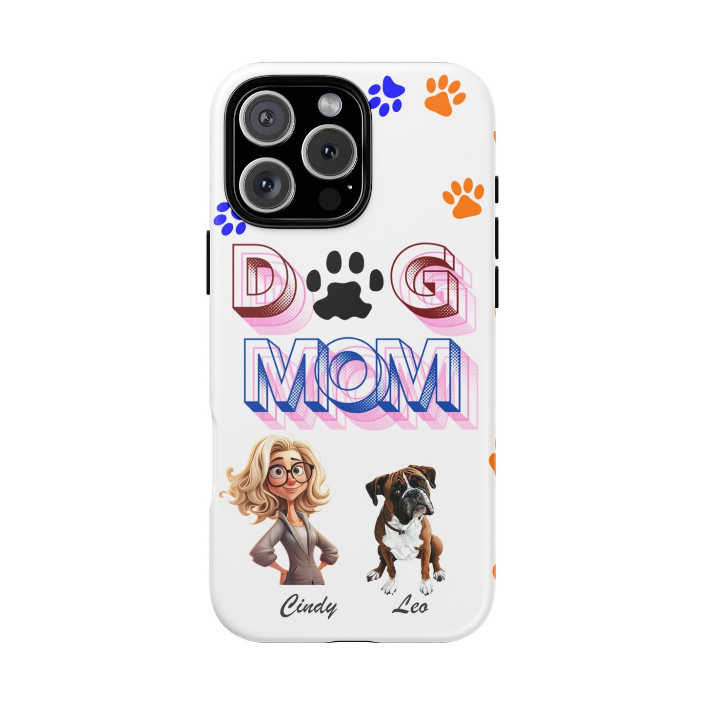 Dog Mom - Tough Cases - Mother's Day - Whimsical