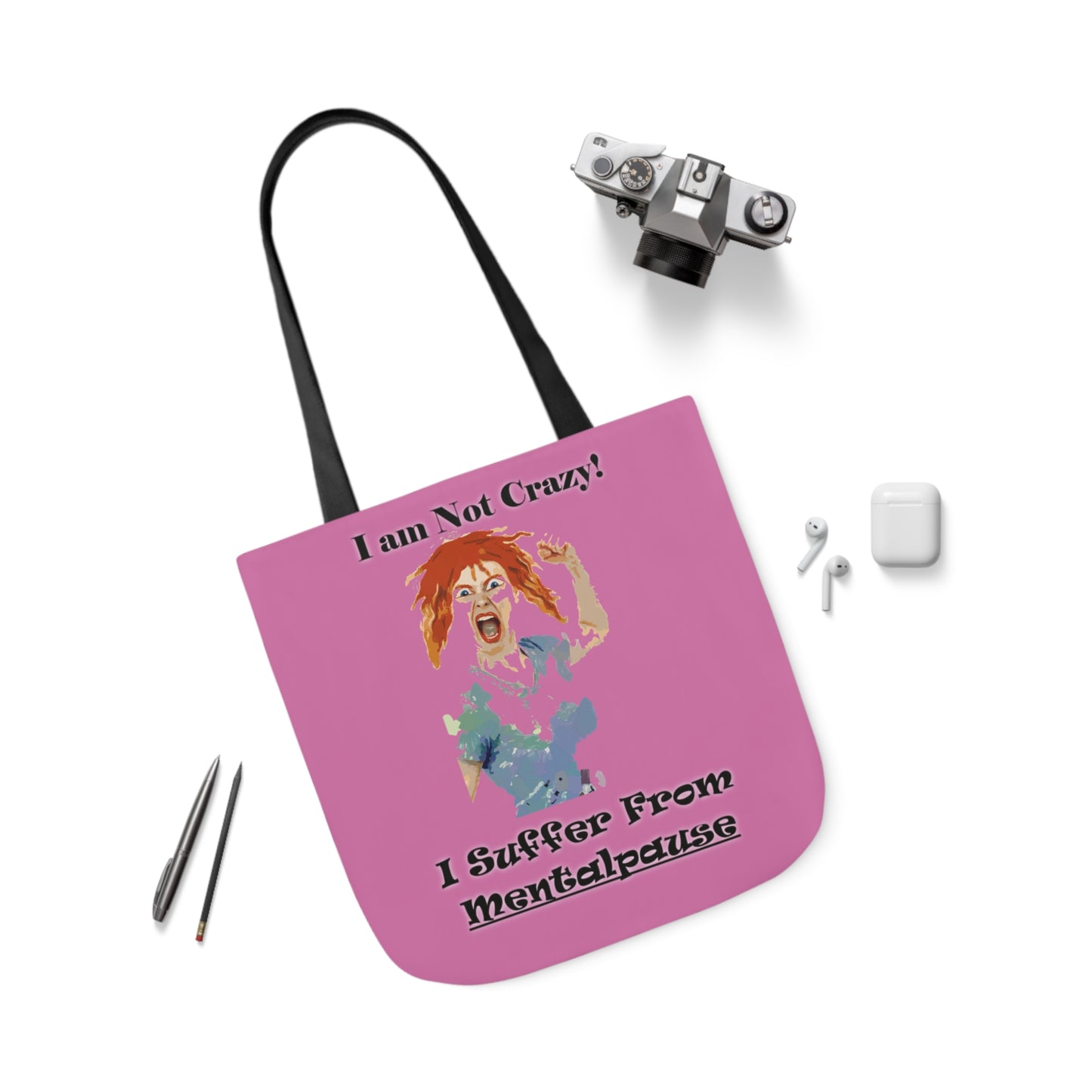 I am not Crazy - Canvas Tote Bag, 5-Color Straps