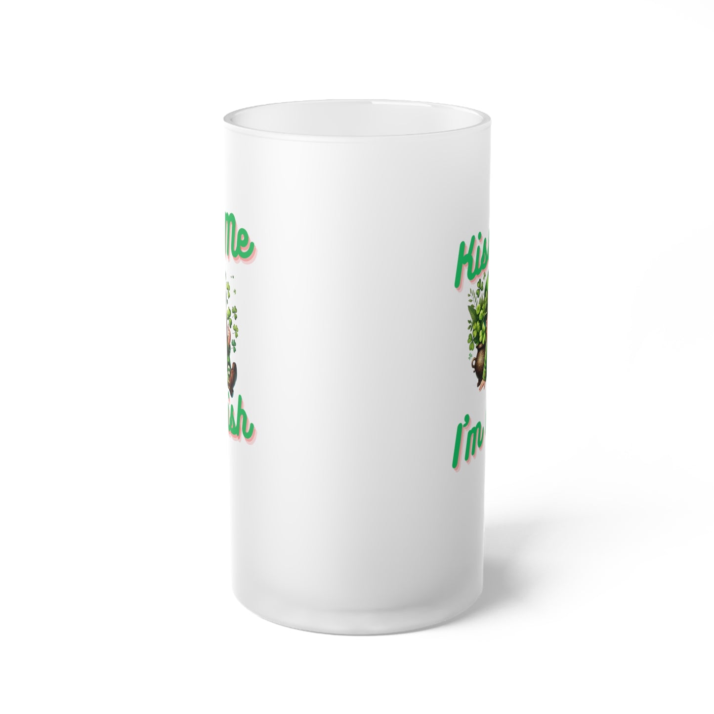 Kiss Me I'm Irish - Frosted Glass Beer Mug - St. Patrick's Day