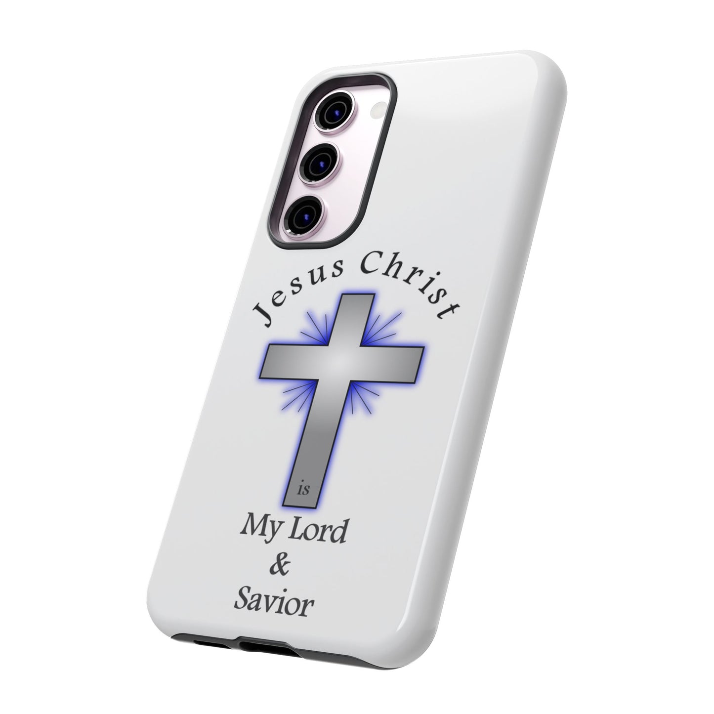 My Lord and Savior - Tough Cases - Easter - Mother's Day - Father's Day