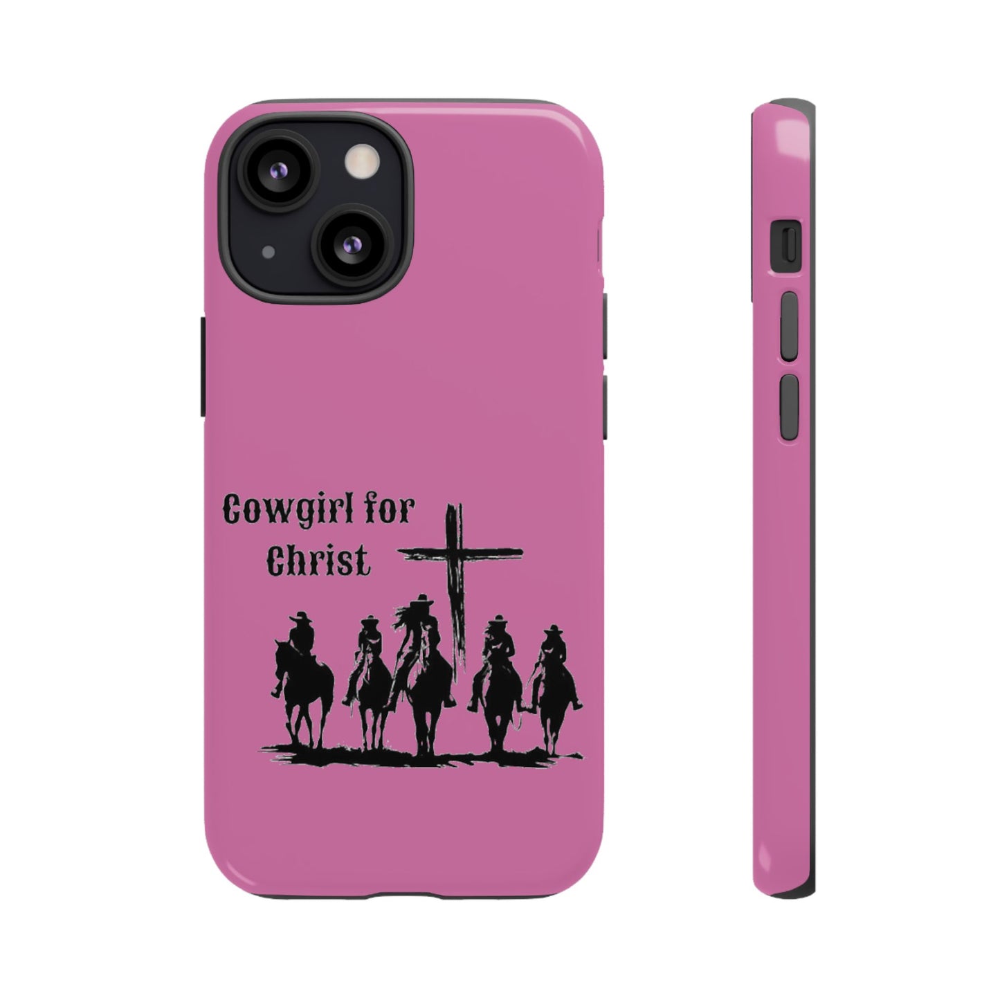 Cowgirl for Christ - Tough Cases - Easter - Mother's Day