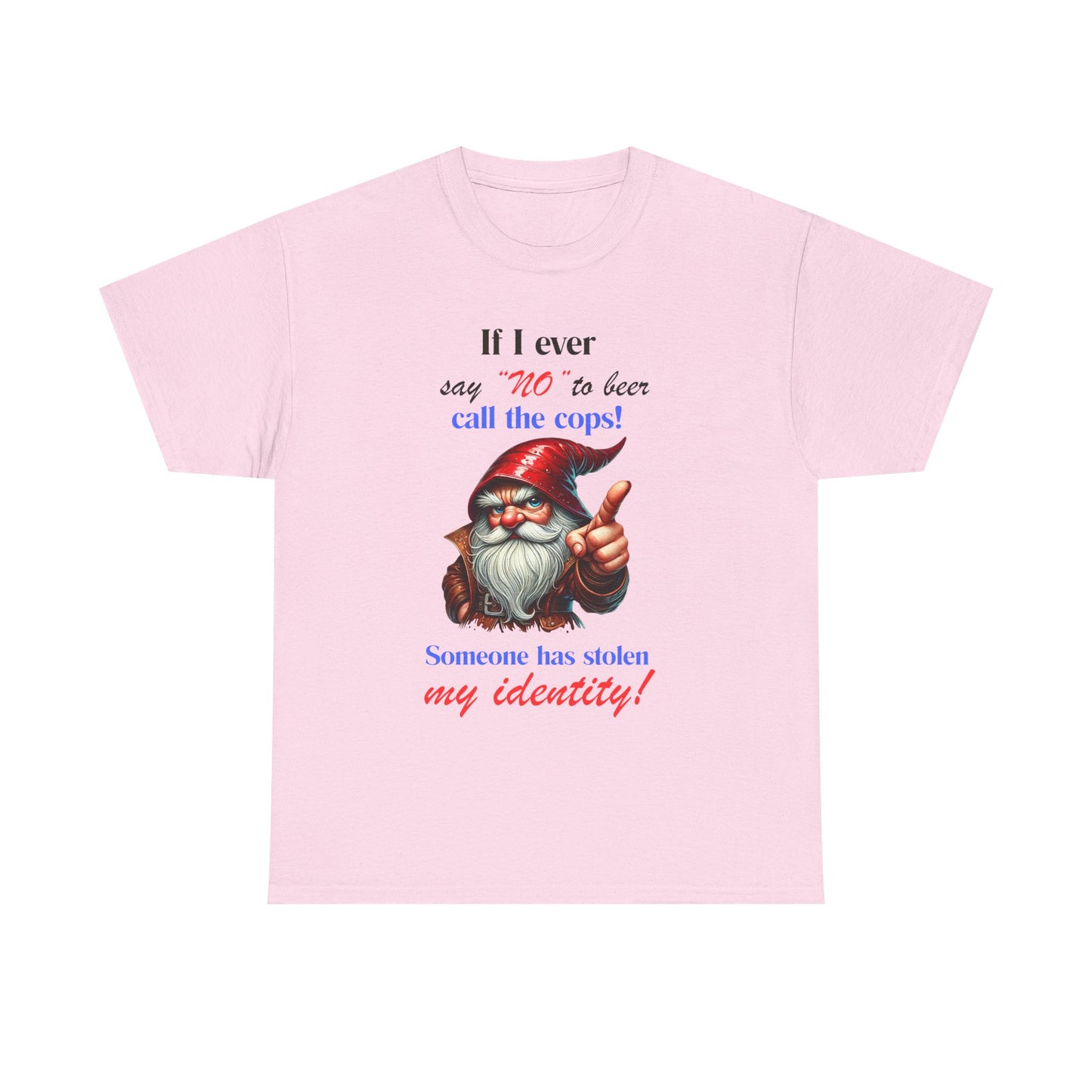 If I Ever - Unisex Heavy Cotton Tee - T-Shirts