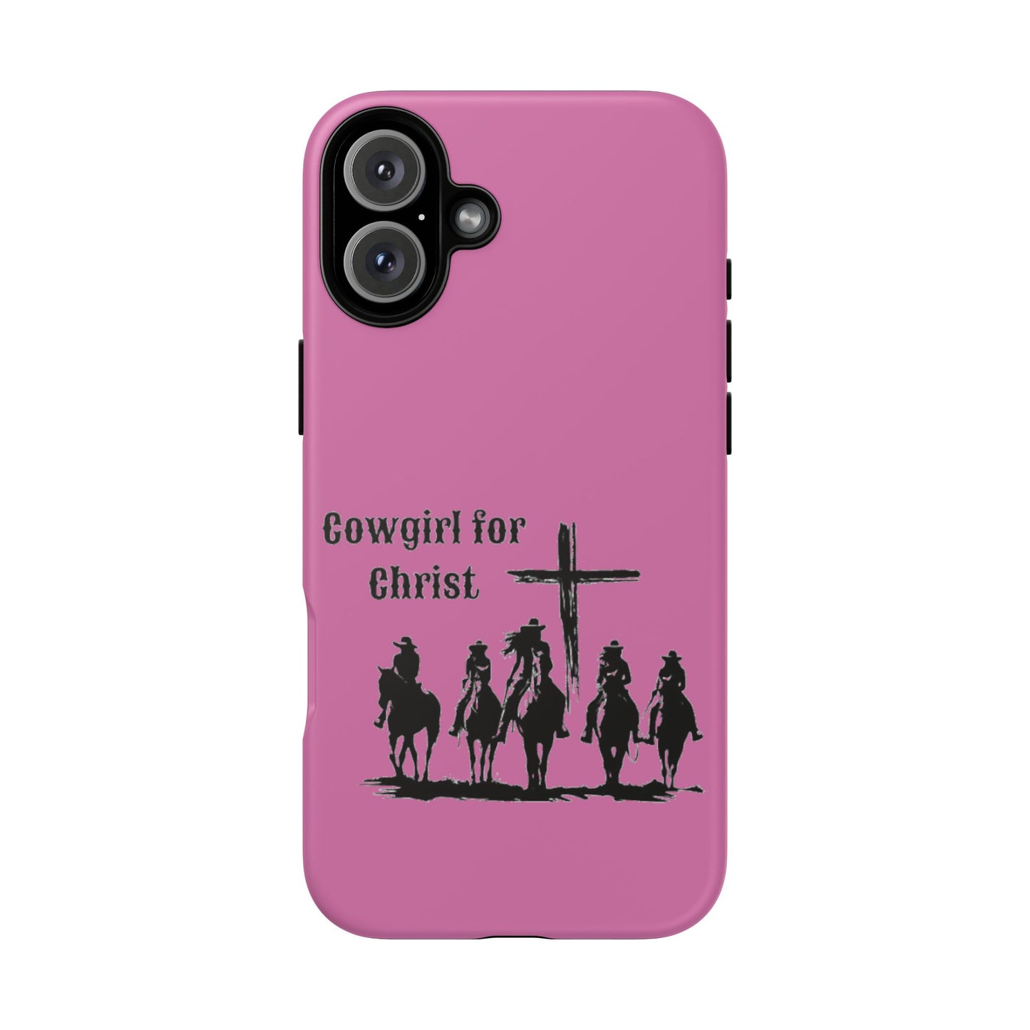 Cowgirl for Christ - Tough Cases - Easter - Mother's Day