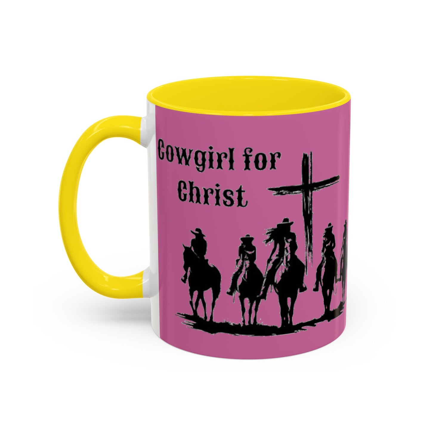 Cowgirl for Christ - Accent Coffee Mug (11, 15oz) - Easter - Mother's Day