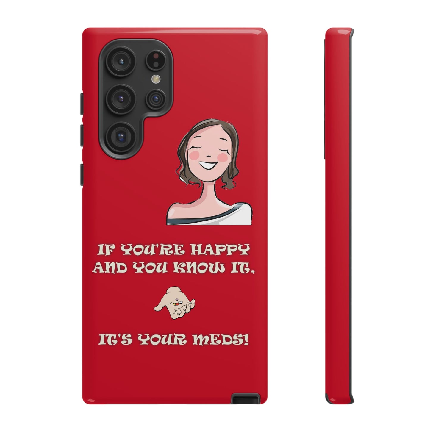 If you happy - Tough Cases - Whimsical Phone Cases