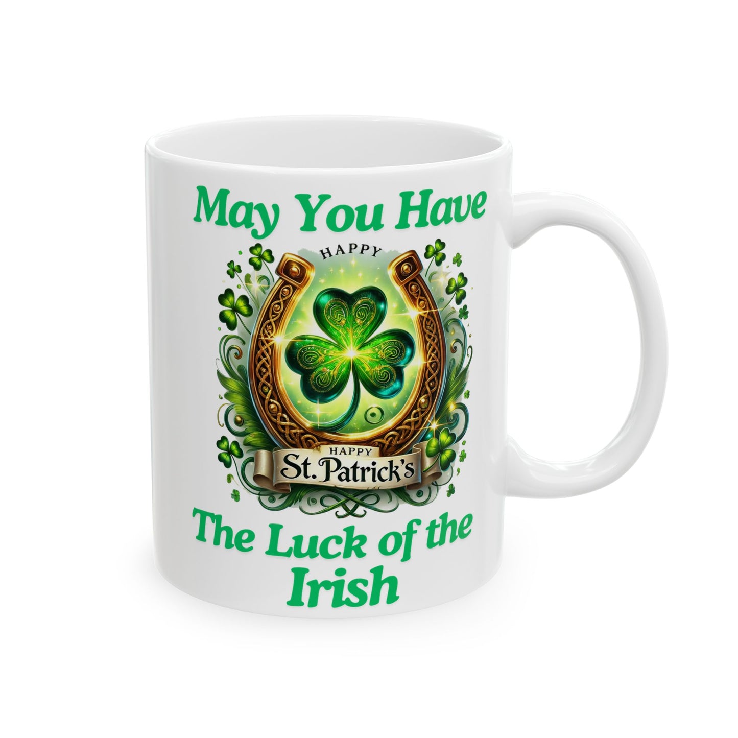 Luck of the Irish - Ceramic Mug, (11oz, 15oz) - St. Patrick's Day - Mugs and Tumblers