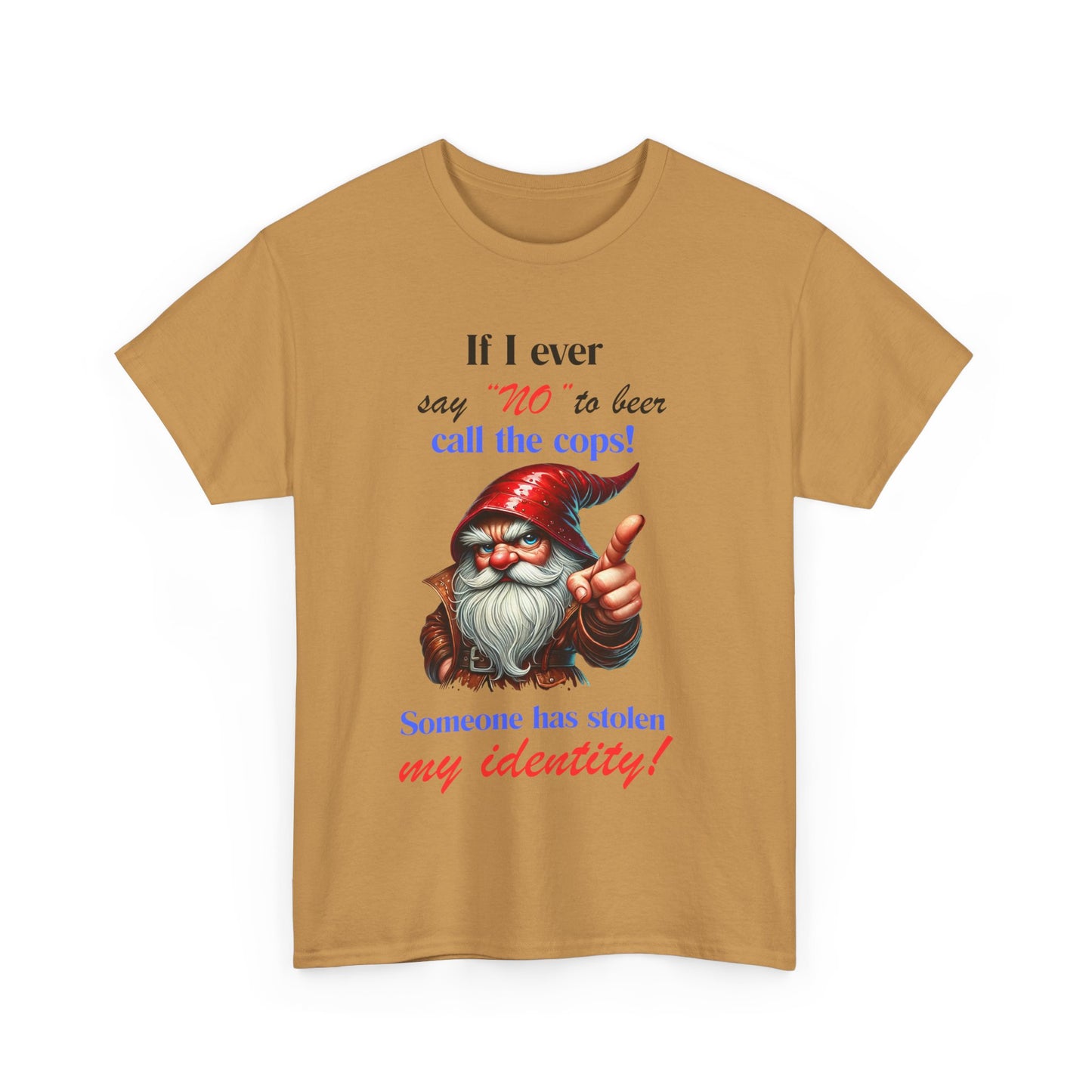 If I Ever - Unisex Heavy Cotton Tee - T-Shirts