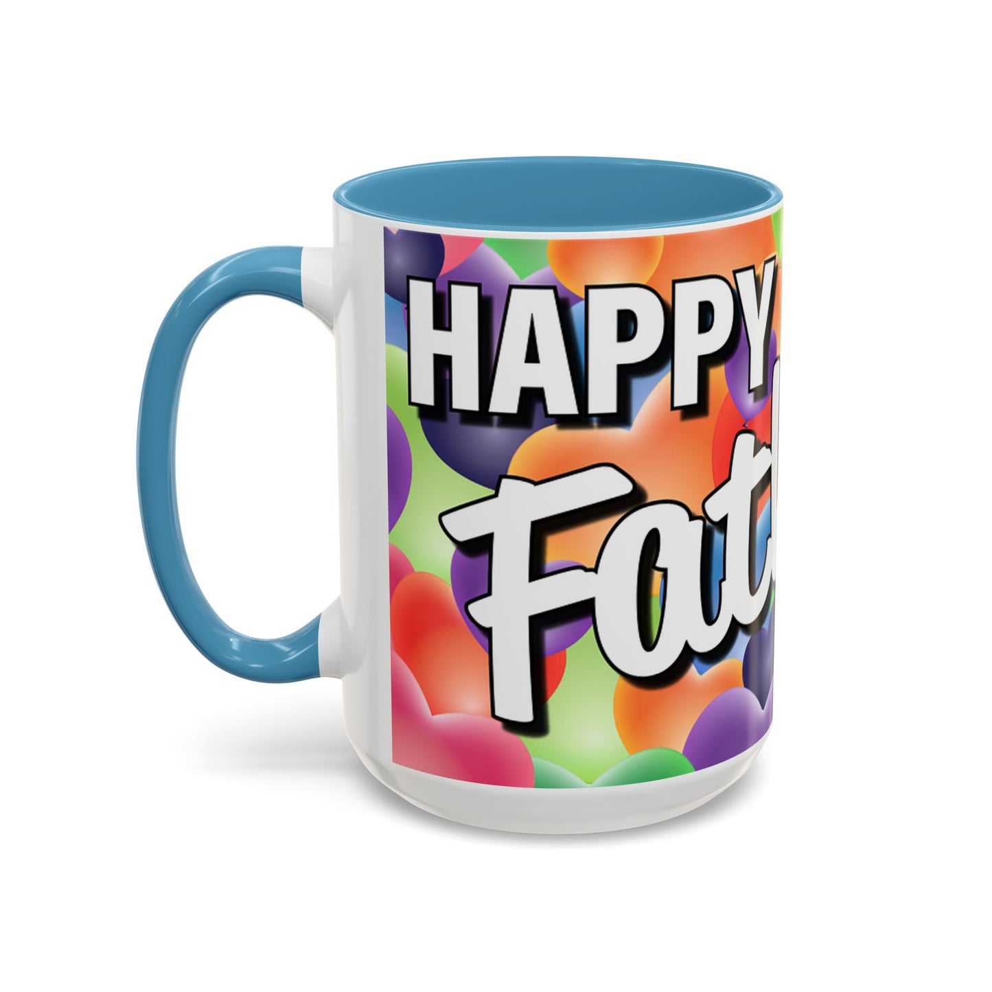 Happy Father's Day - Accent Coffee Mug (11, 15oz) - Father's Day