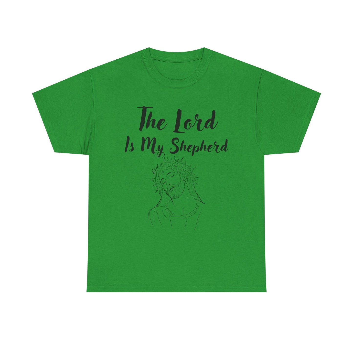 The Lord is My Shepherd - Unisex Heavy Cotton T-Shirts - Easter - Mother's Day - Father's Day