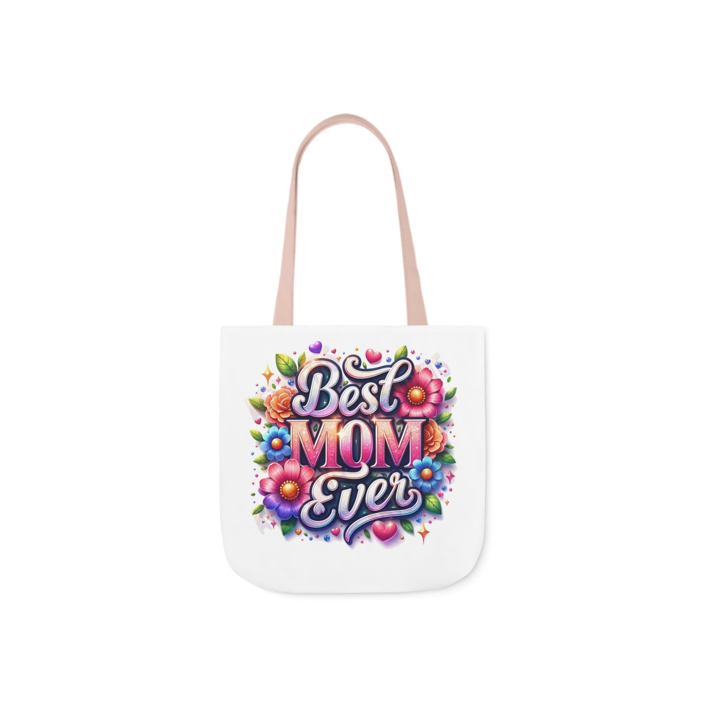 Best Mom Ever - Canvas Tote Bag, 5-Color Straps -  Mother's Day