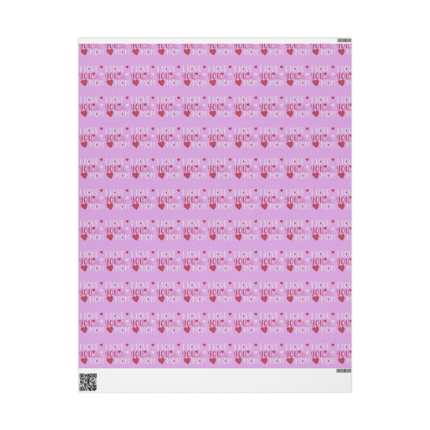 I Love You Mom - Wrapping Papers