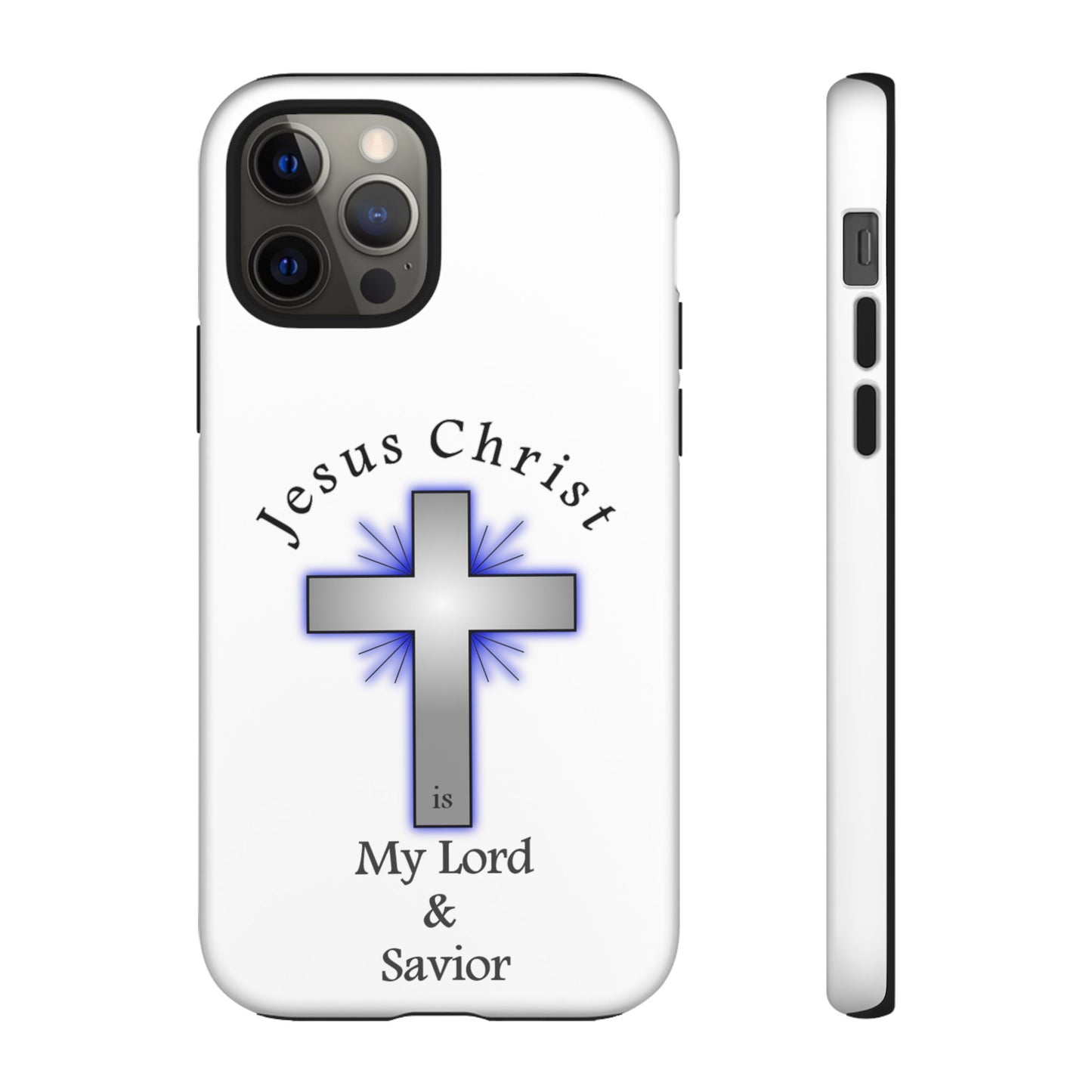 My Lord and Savior - Tough Cases - Easter - Mother's Day - Father's Day