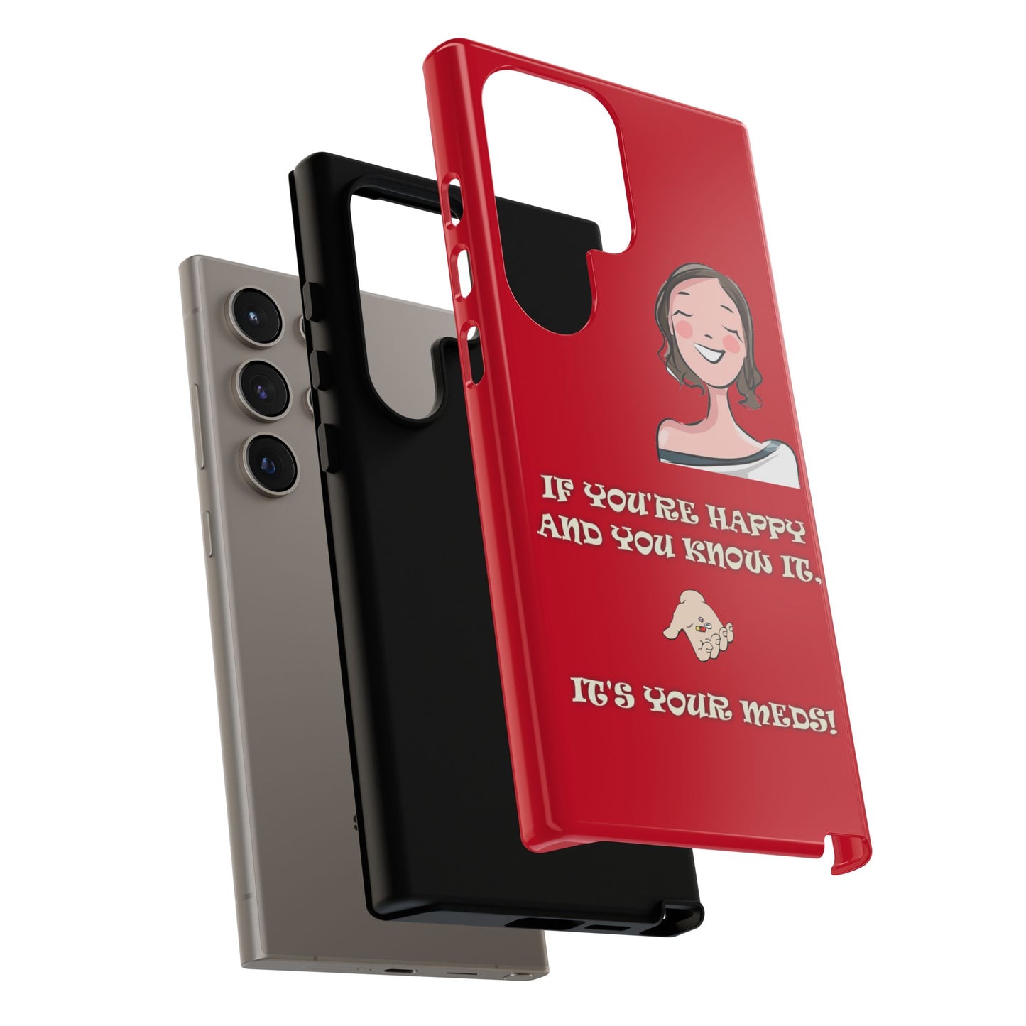 If you happy - Tough Cases - Whimsical Phone Cases